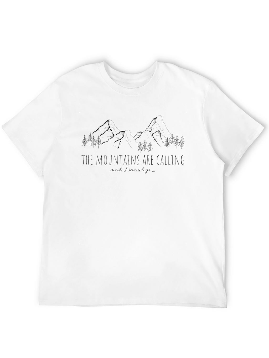 Mountains Are Calling T-Shirt