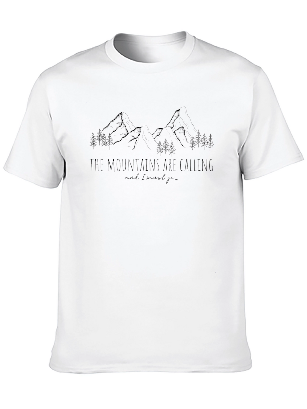 Mountains Are Calling T-Shirt