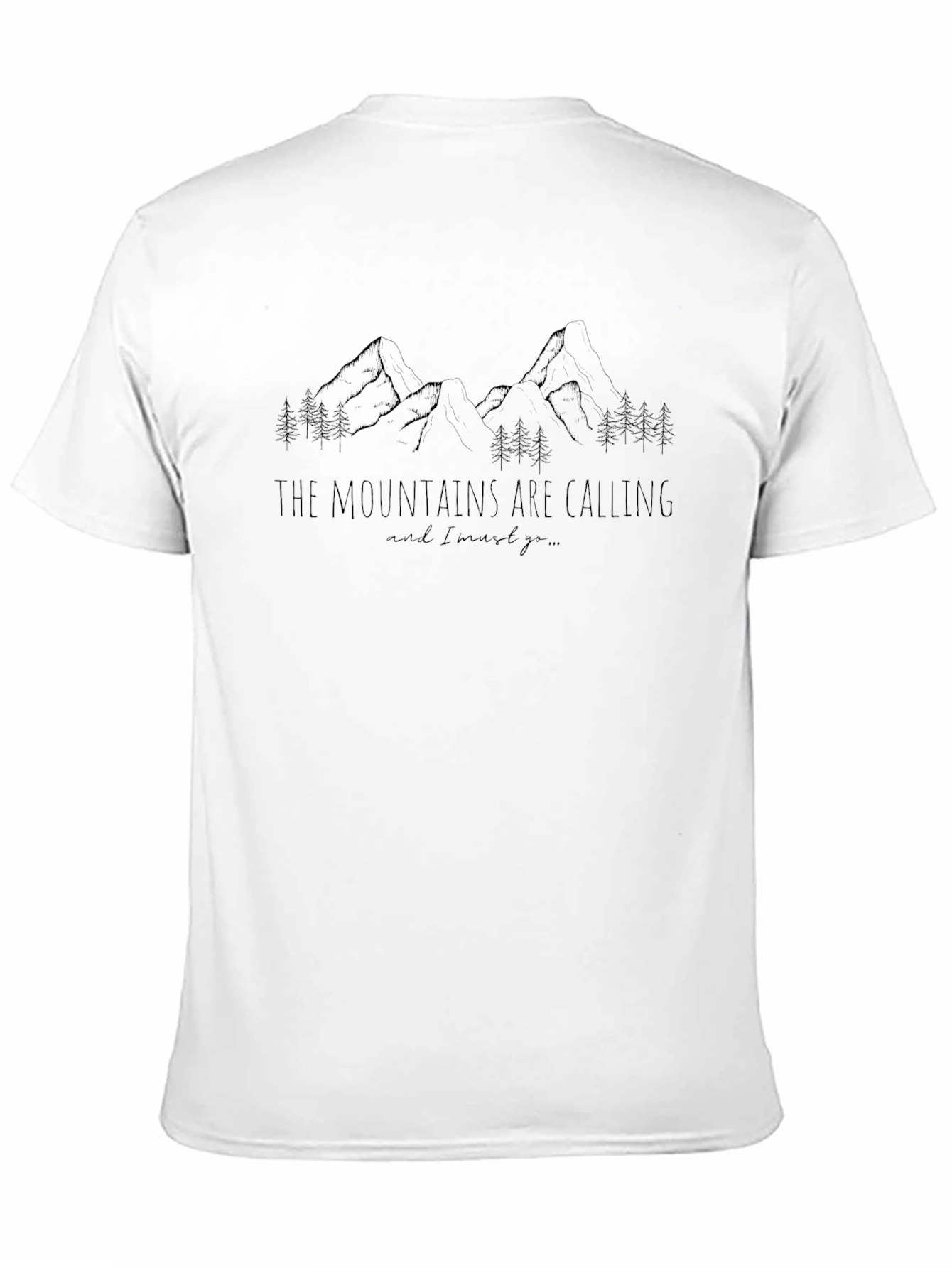 Mountains Are Calling T-Shirt
