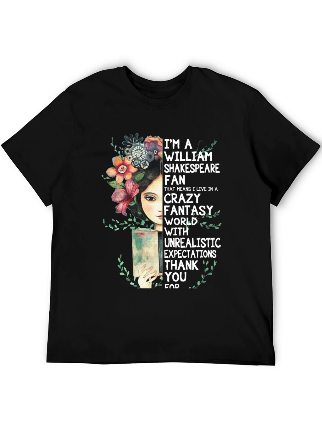 Shakespeare Fan T-Shirt Crazy Fantasy World Tee