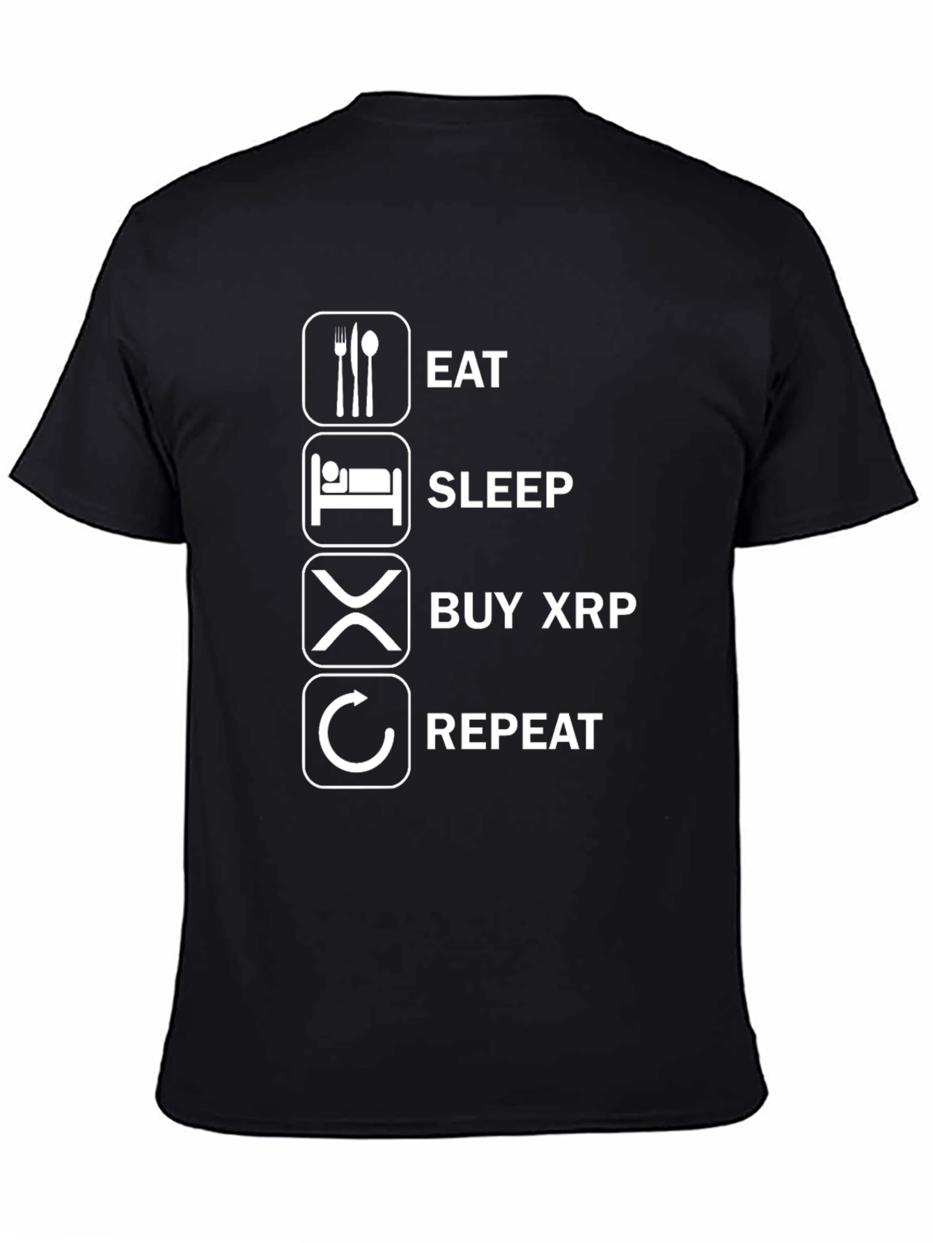 Eat Sleep Buy XRP Repeat Funny Crypto T-Shirt