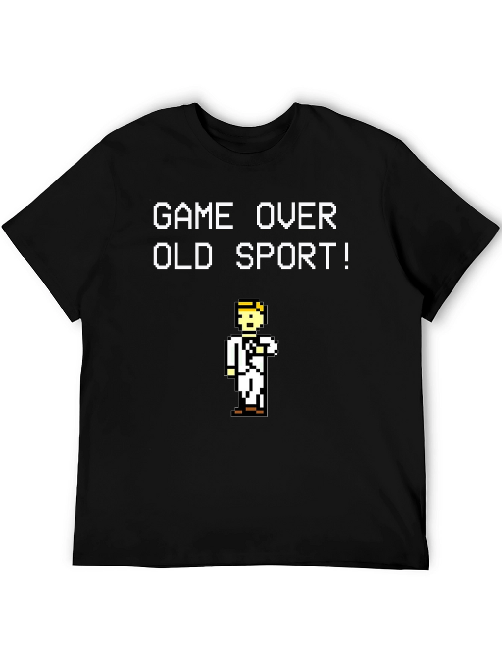 Game Over Old Sport! T-Shirt