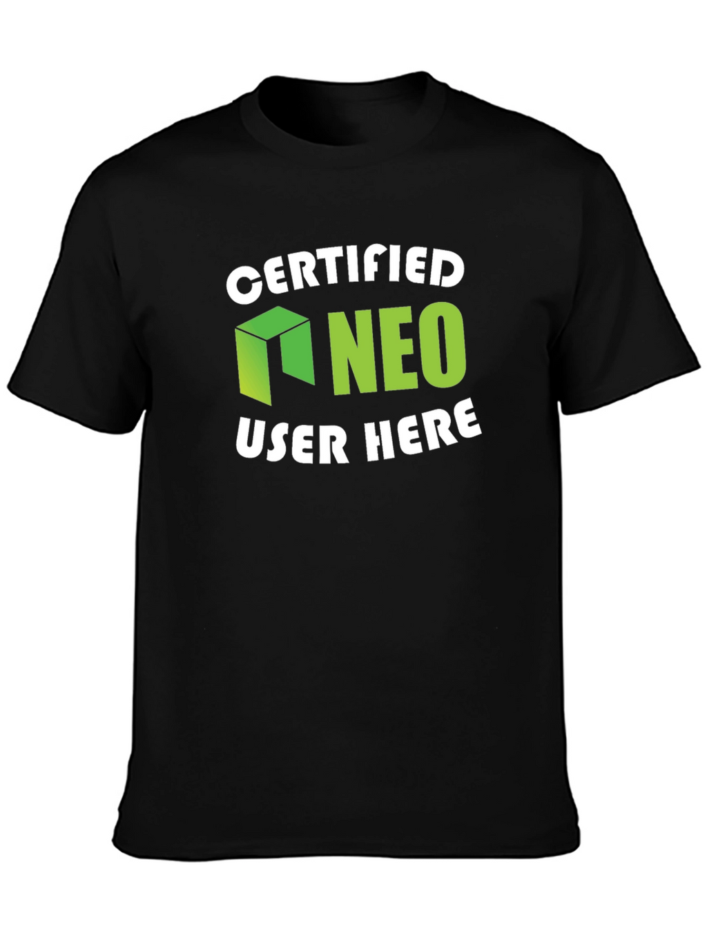 Certified NEO User Here Graphic T-Shirt