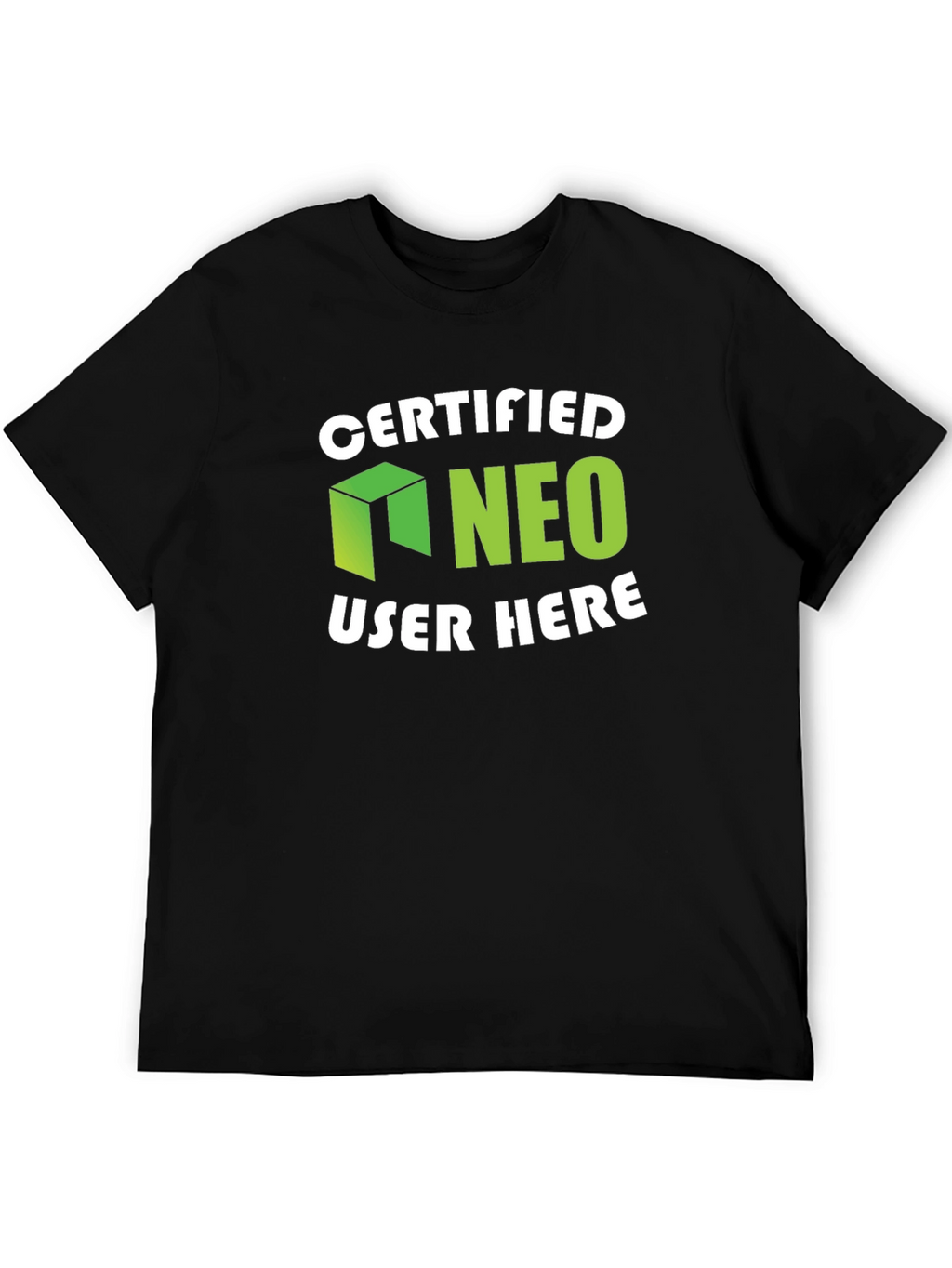 Certified NEO User Here Graphic T-Shirt