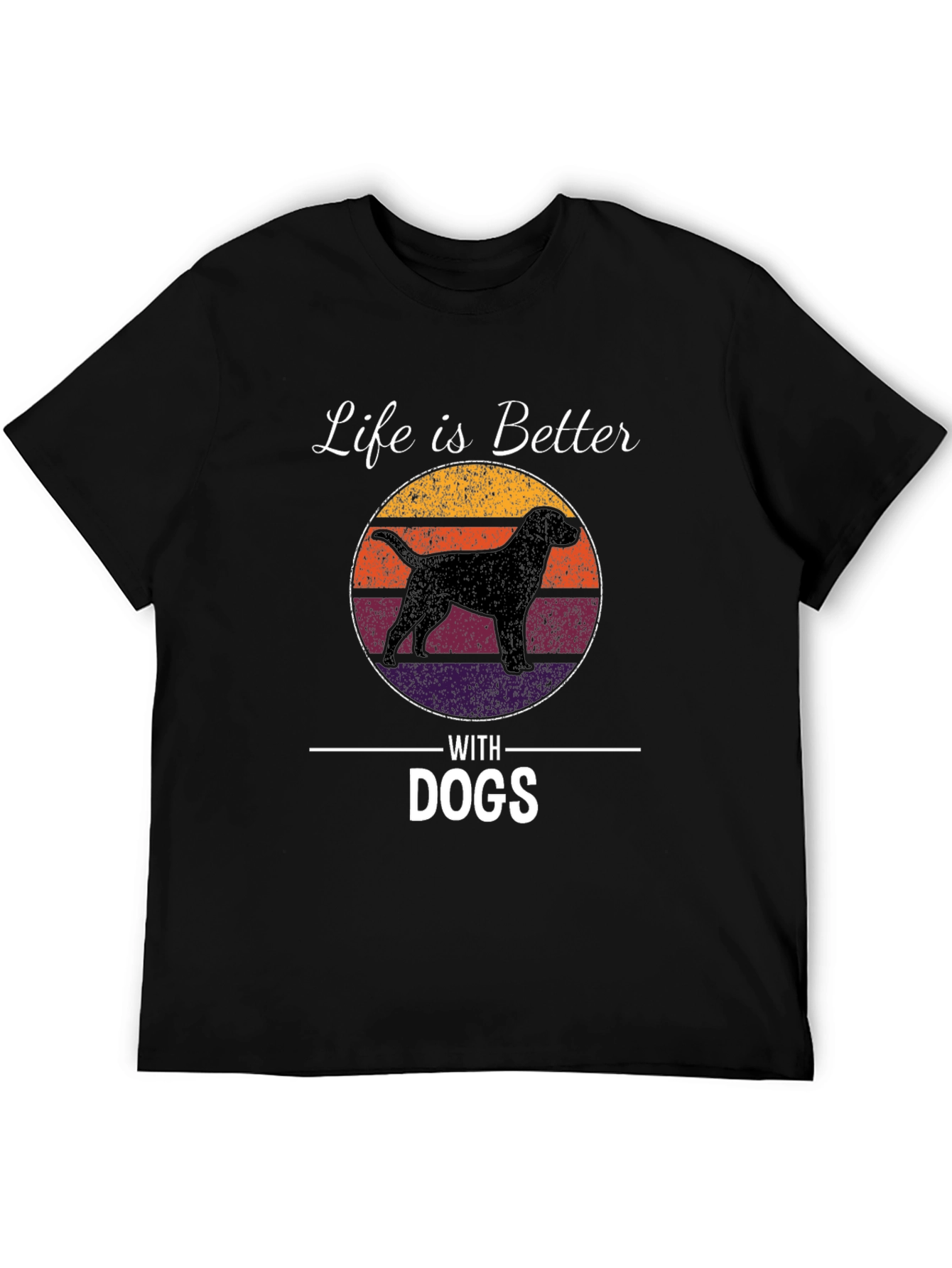 Life is Better With Dogs T-Shirt