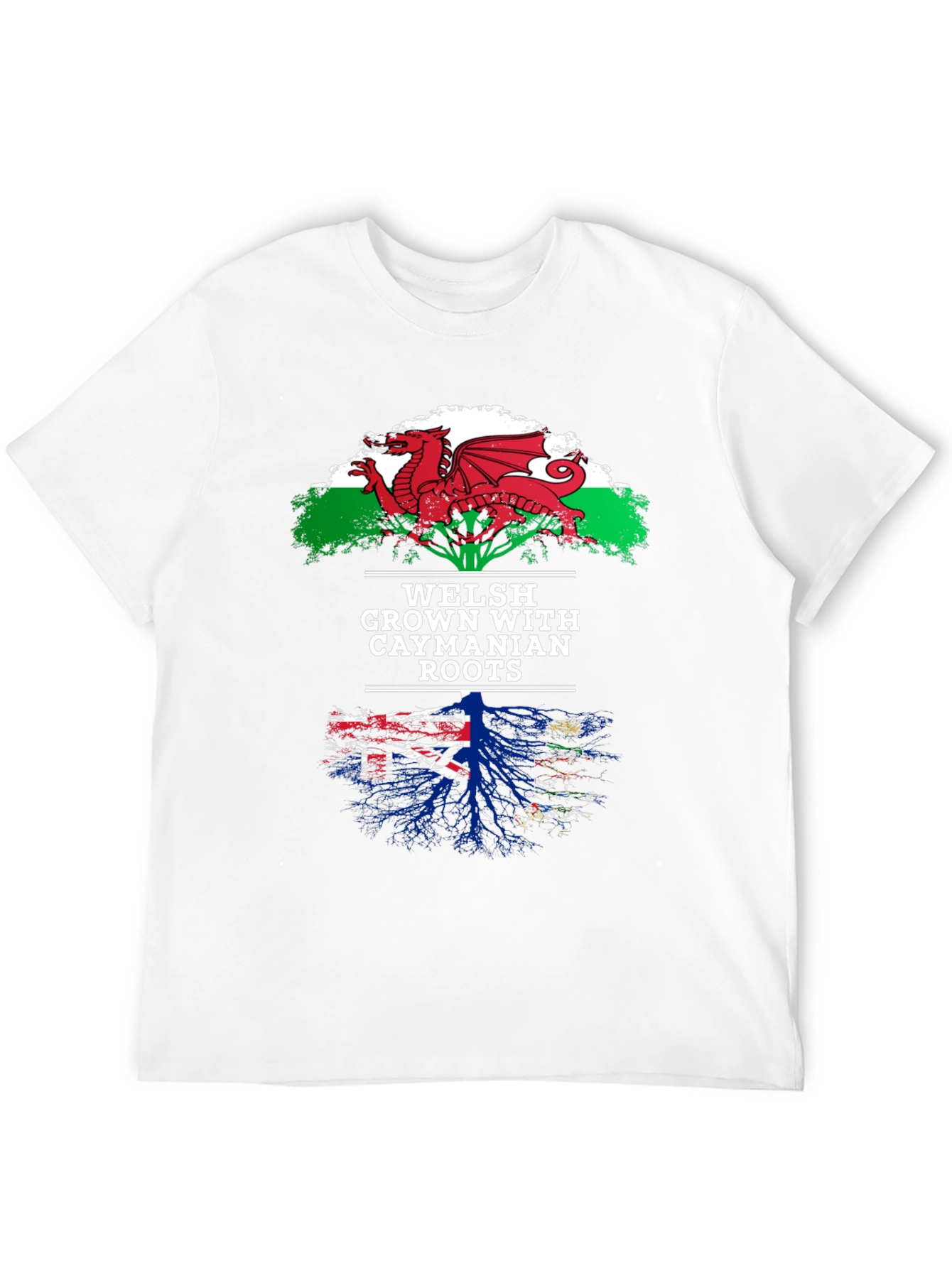 Welsh Grown with Caymanian Roots T-Shirt