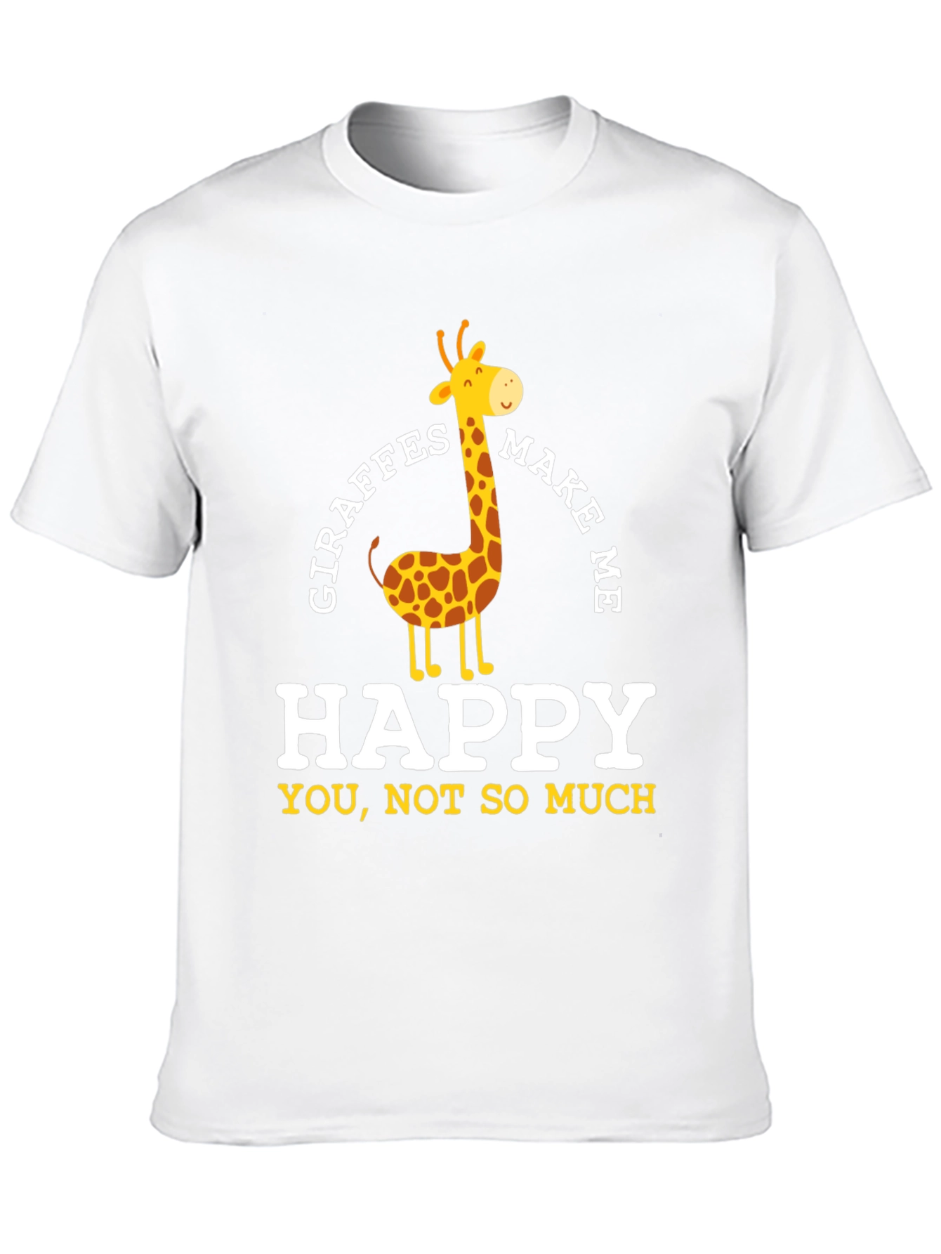 Giraffes Make Me Happy T-Shirt