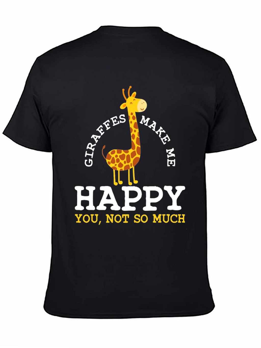 Giraffes Make Me Happy T-Shirt