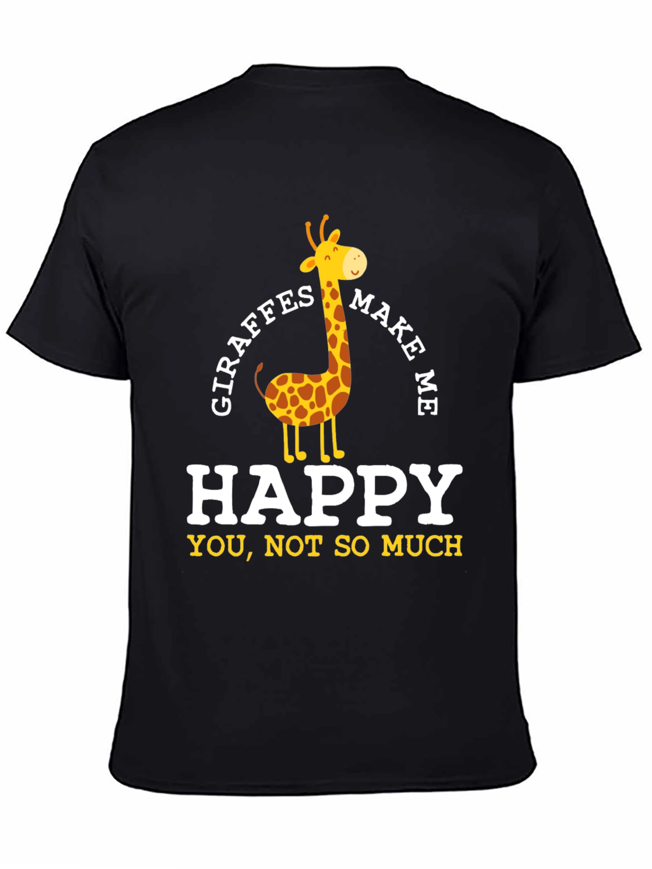 Giraffes Make Me Happy T-Shirt