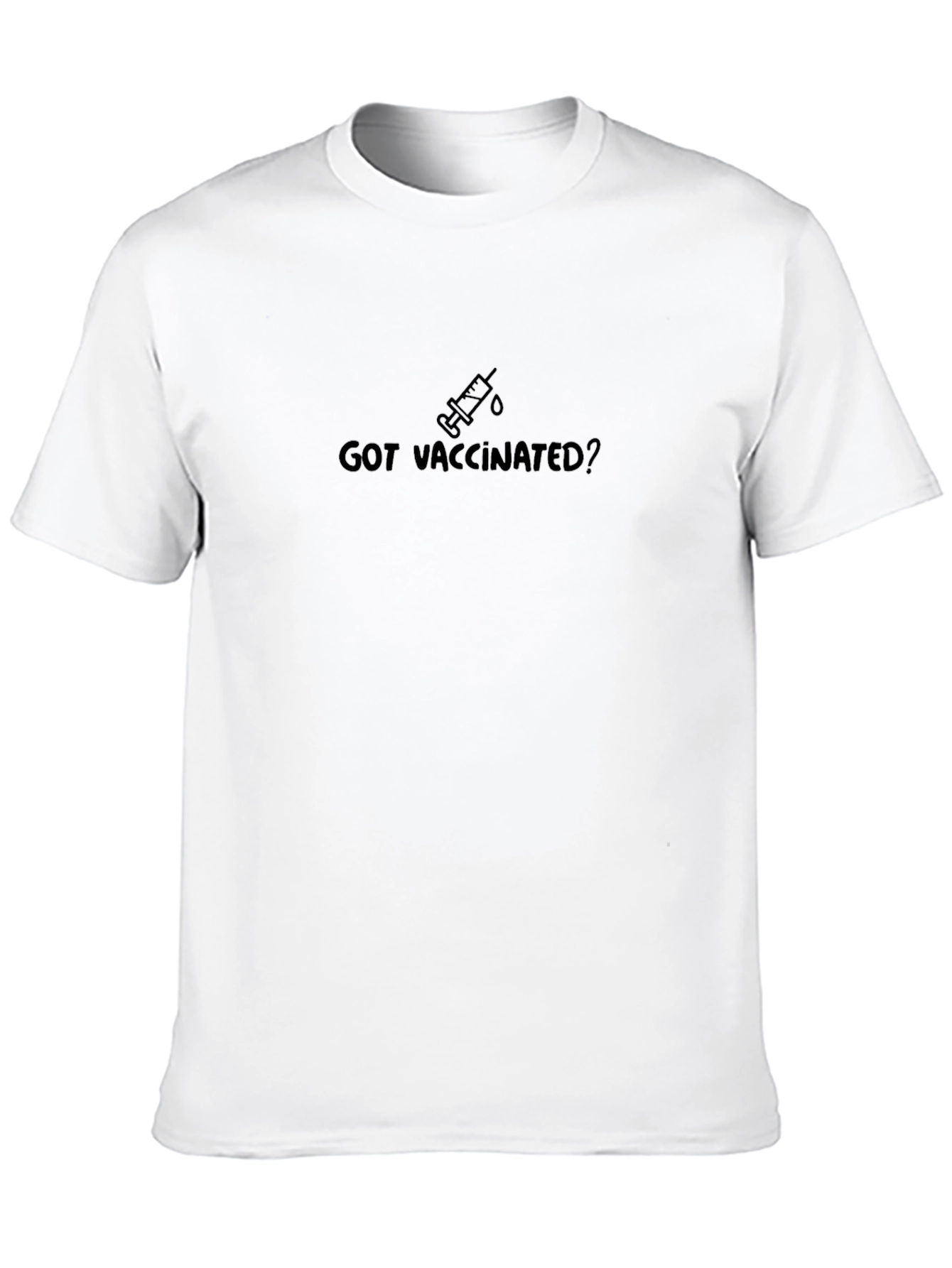 Got Vaccinated? Black Crew Neck T-Shirt