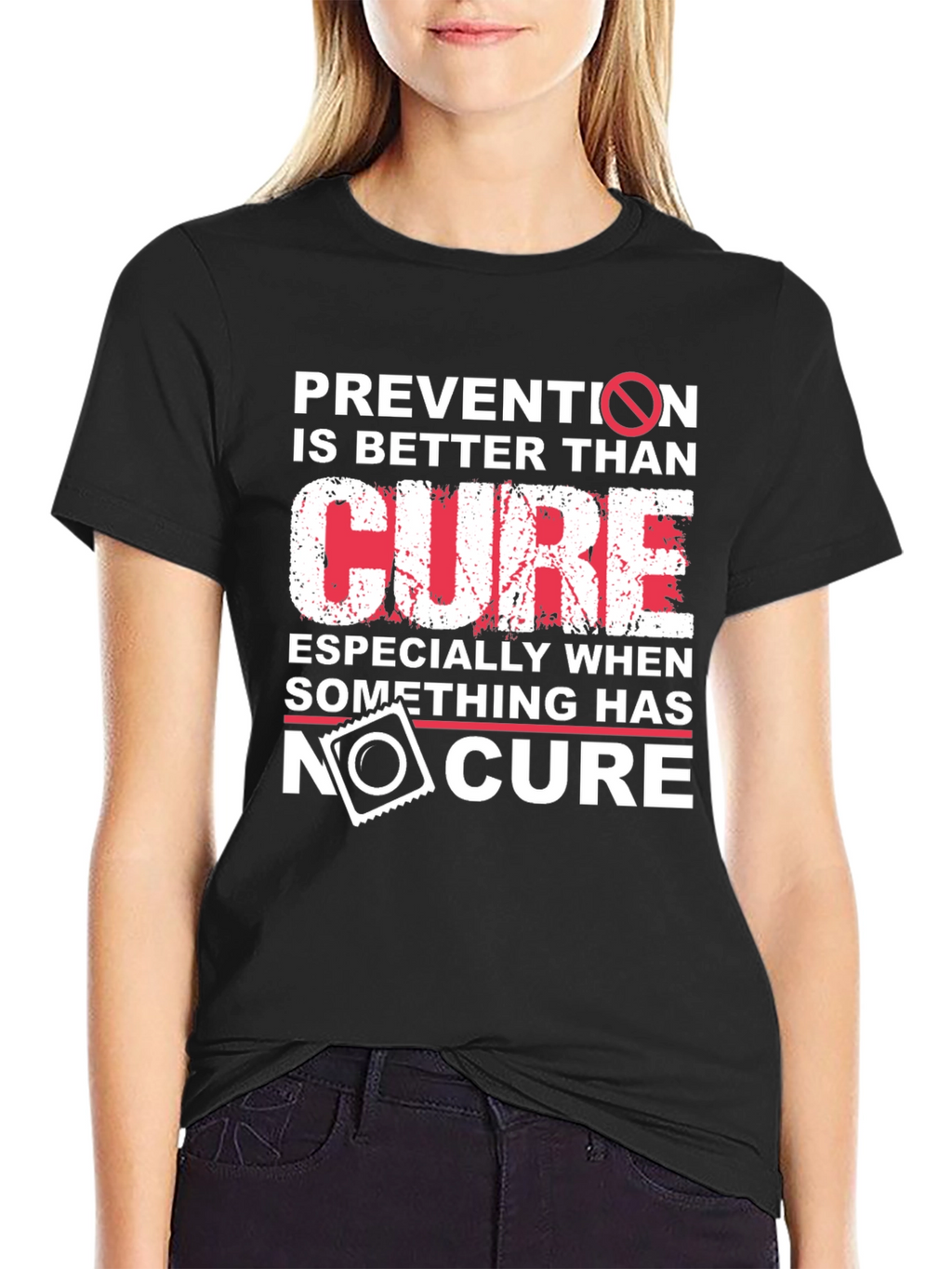 Prevention is Better Than Cure Graphic Tee