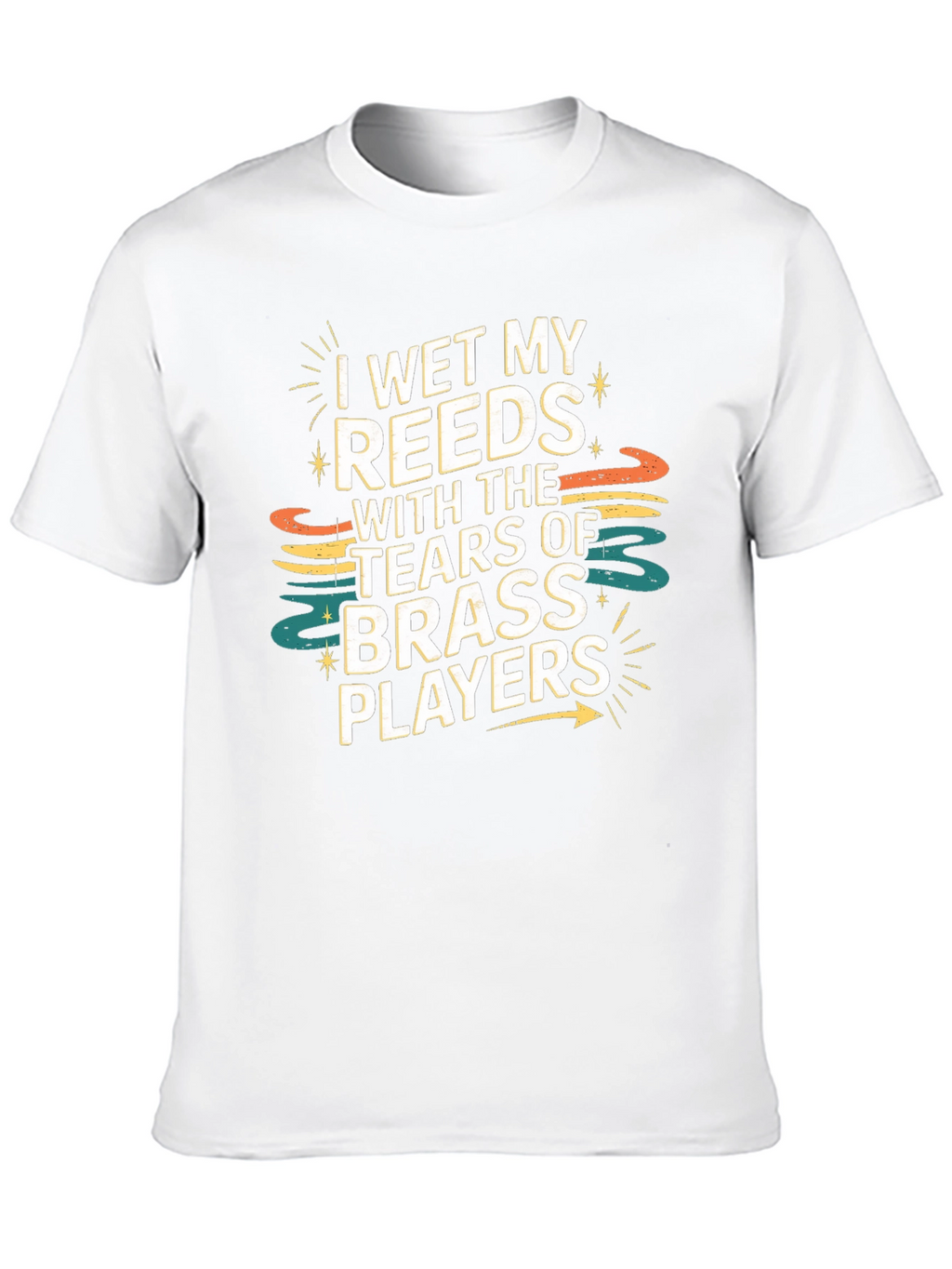 Humorous Musician T-Shirt: I Wet My Reeds