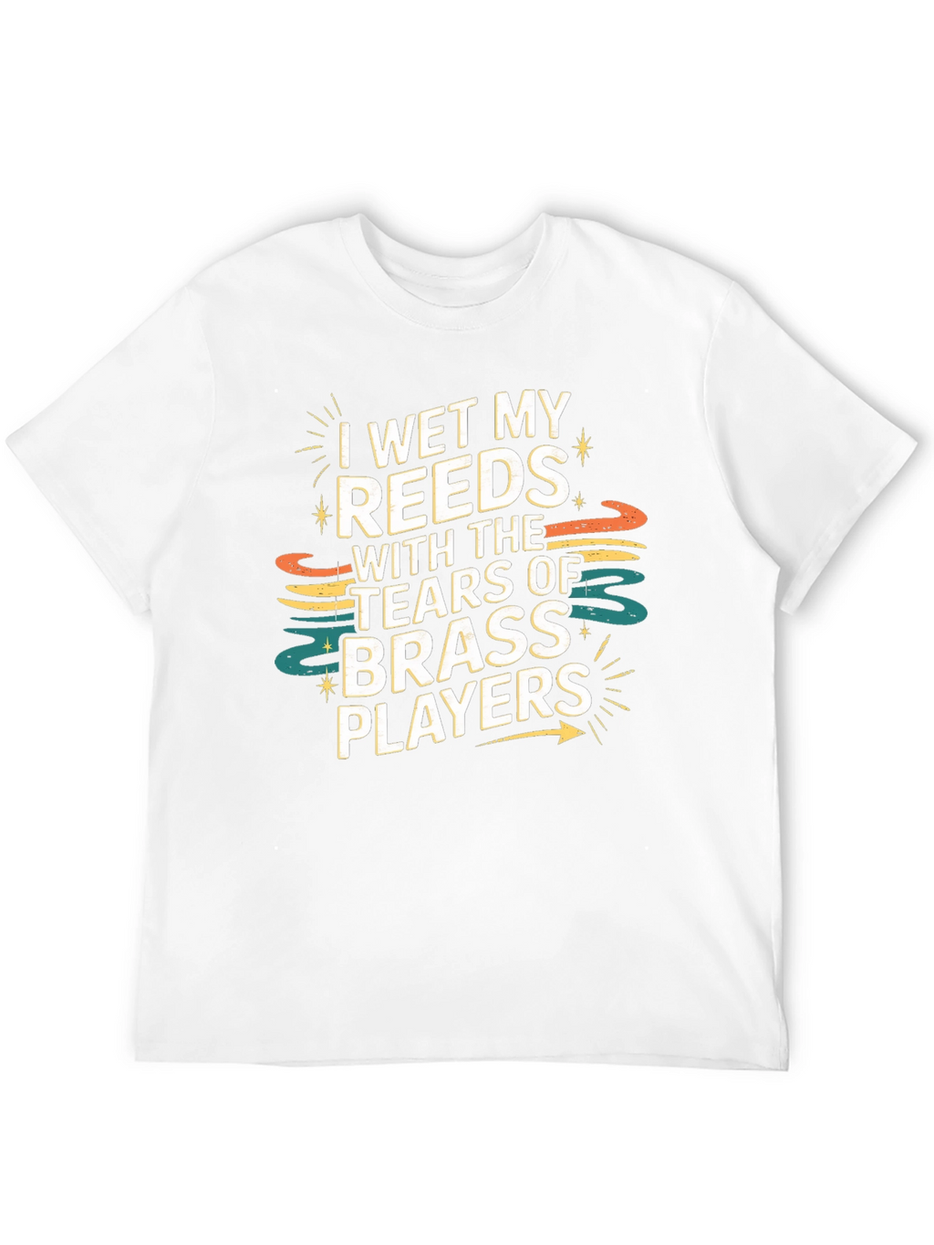 Humorous Musician T-Shirt: I Wet My Reeds