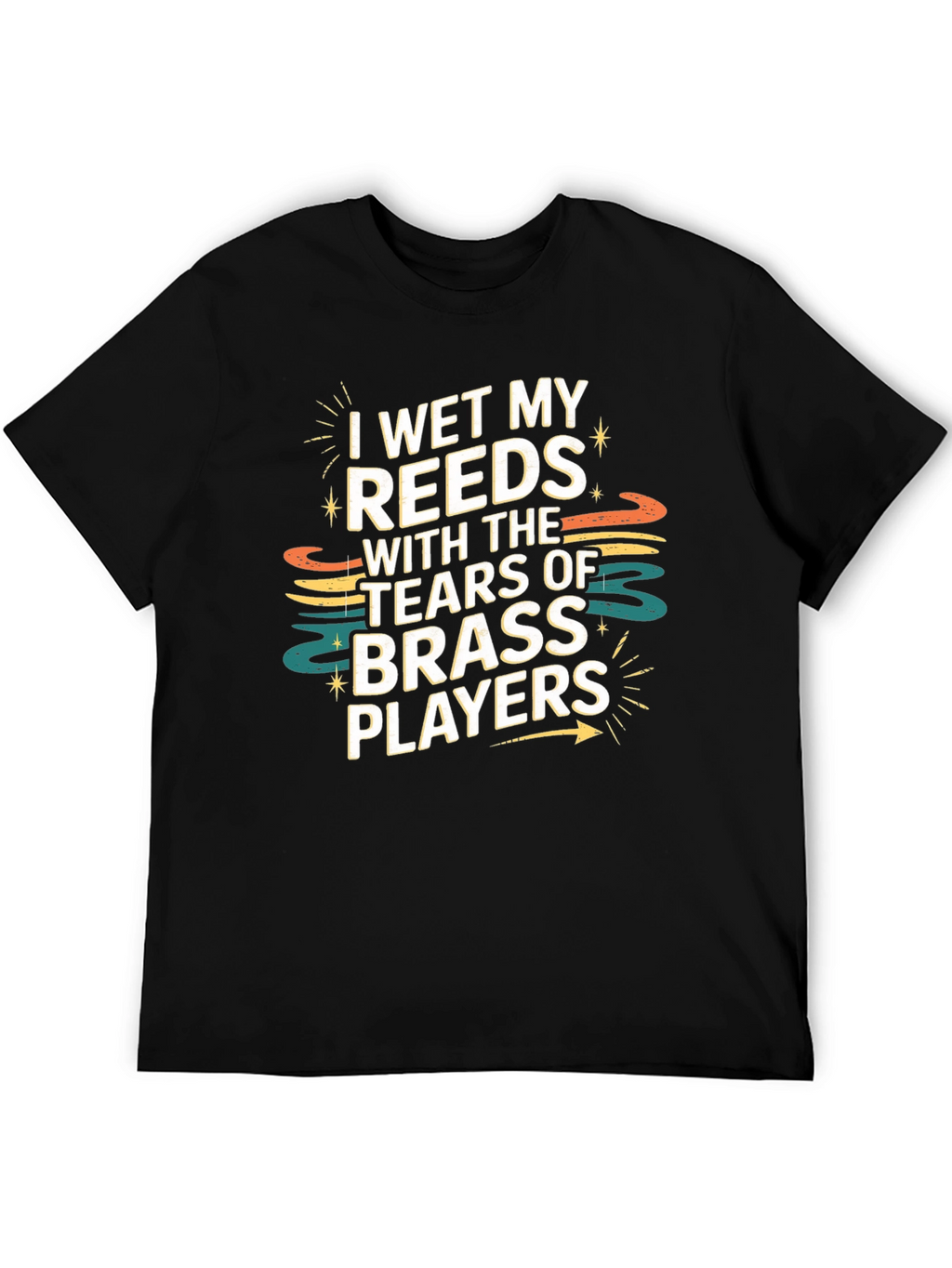 Humorous Musician T-Shirt: I Wet My Reeds
