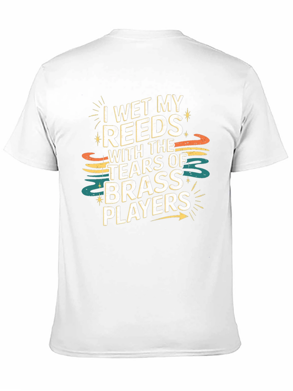 Humorous Musician T-Shirt: I Wet My Reeds