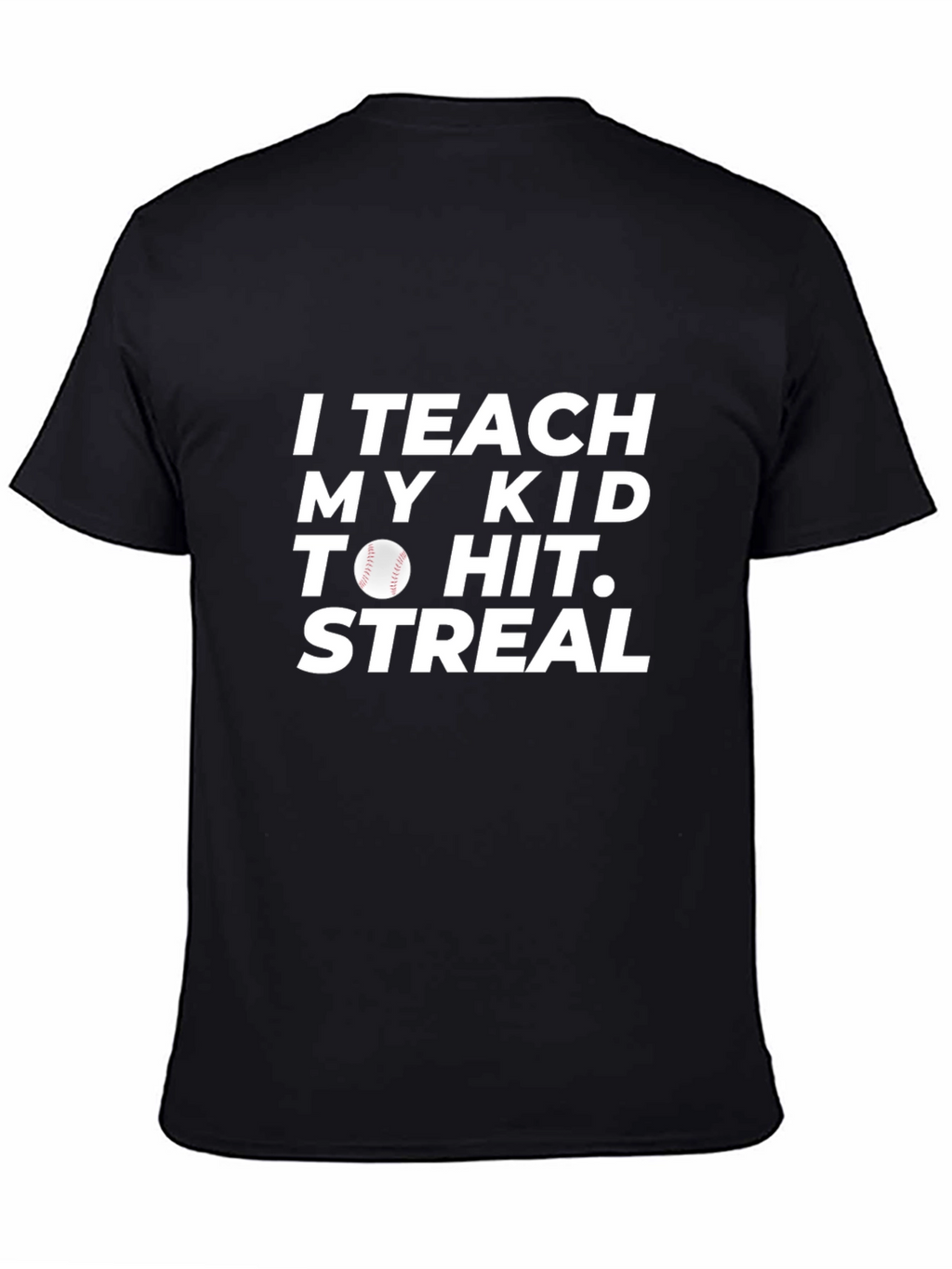 I Teach My Kid To Hit T-Shirt