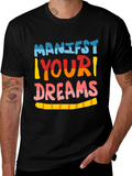 Manifest Your Dreams Graphic Tee