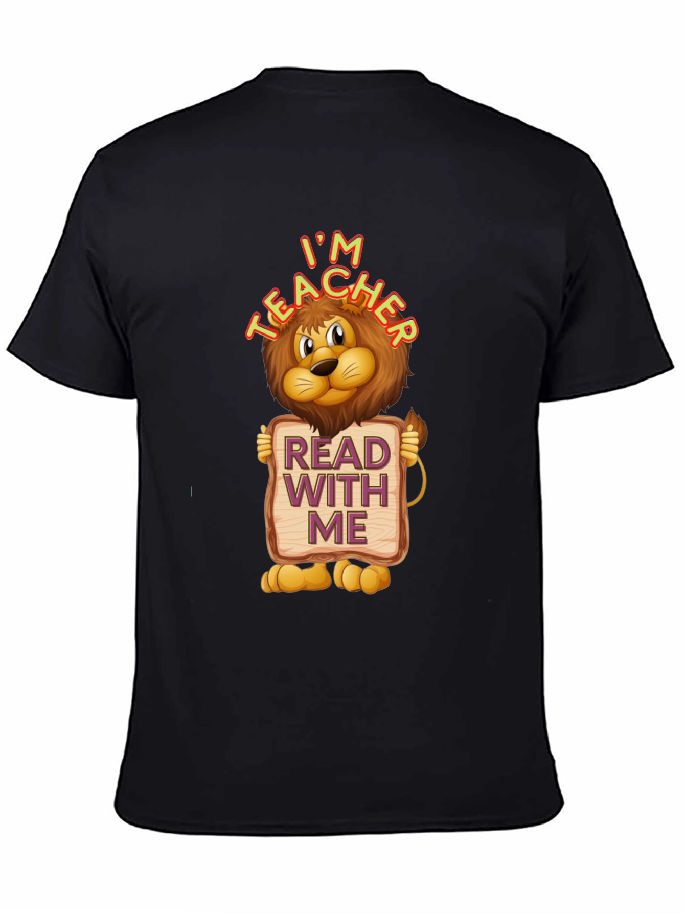 Im Teacher Lion Graphic T-Shirt - Read With Me Design