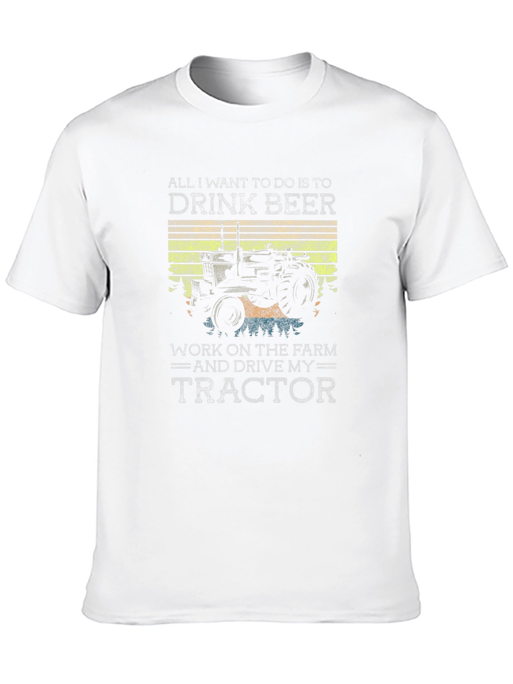 Drink Beer and Drive My Tractor T-Shirt