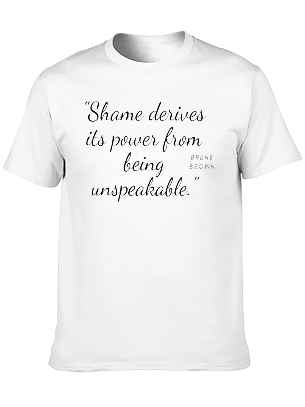 Shame Unspeakable T-Shirt