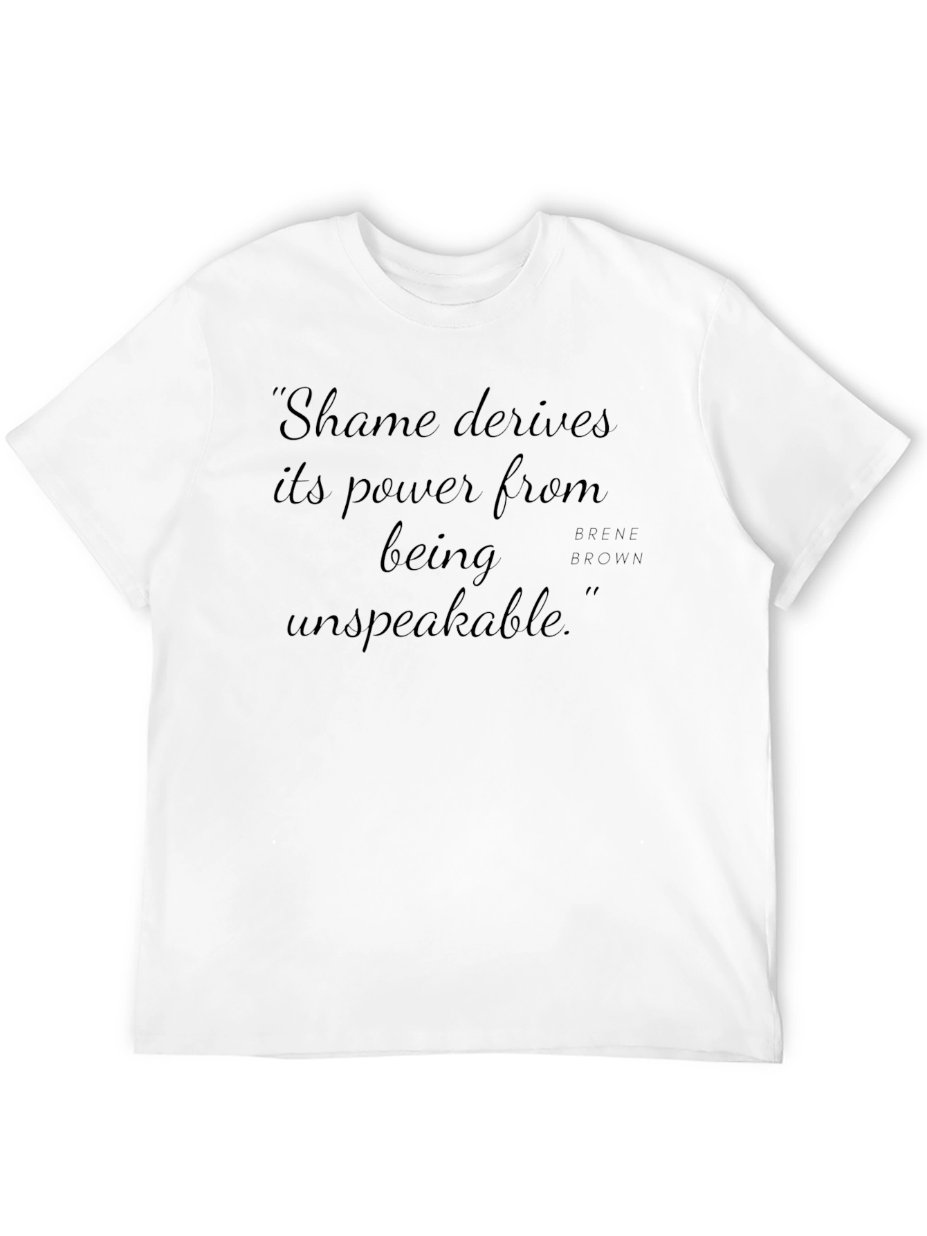 Shame Unspeakable T-Shirt