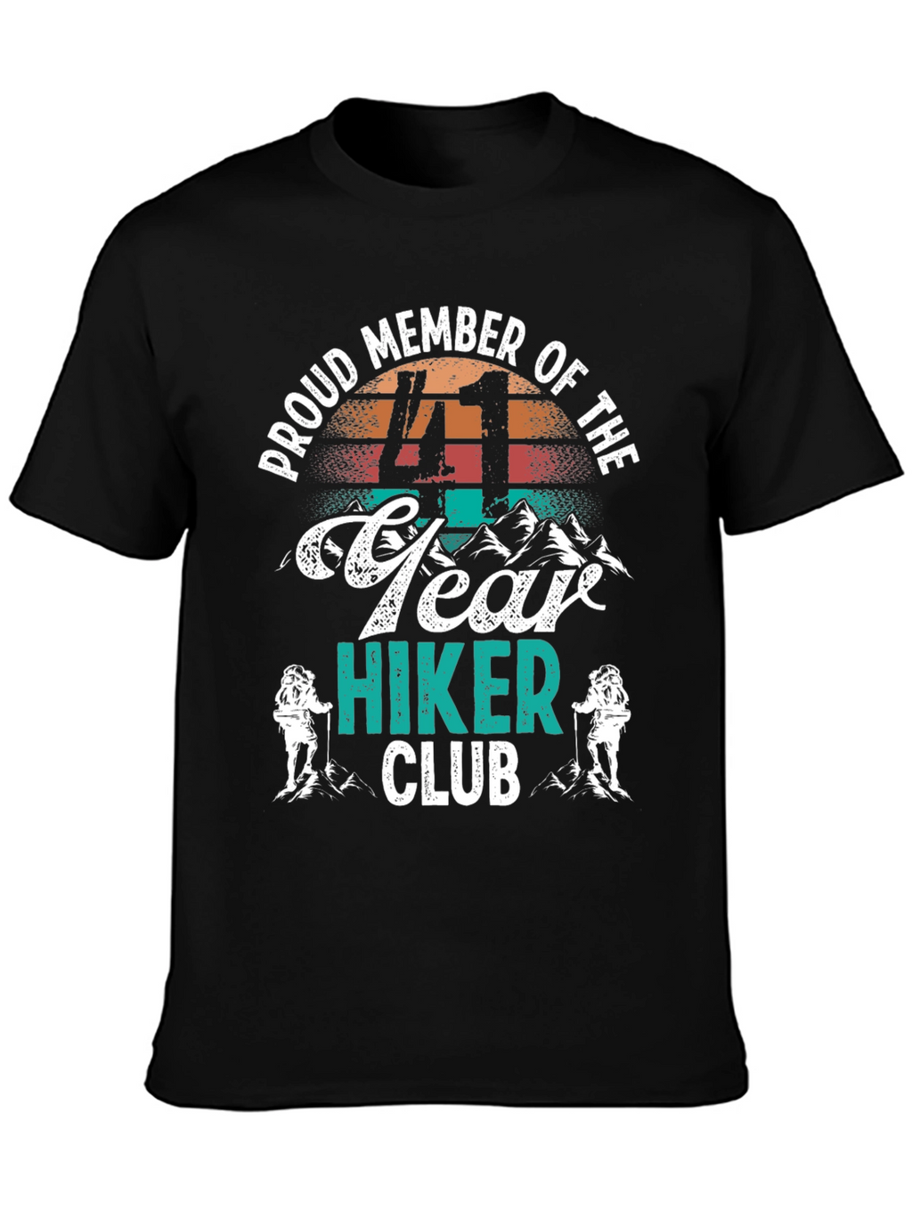 Proud 41 Year Hiker Club T-Shirt