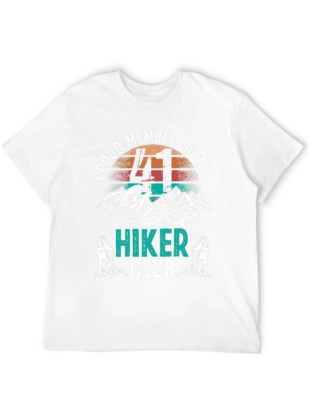 Proud 41 Year Hiker Club T-Shirt