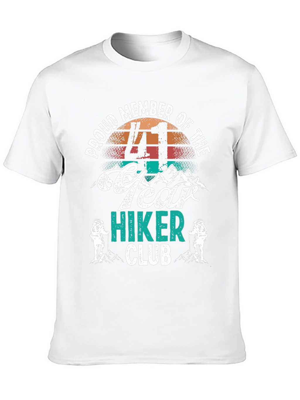 Proud 41 Year Hiker Club T-Shirt