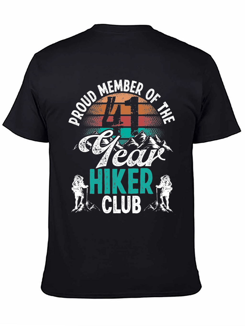 Proud 41 Year Hiker Club T-Shirt