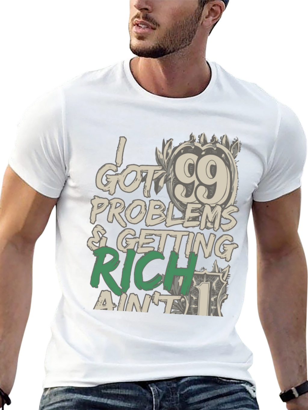 99 Problems Getting Rich T-Shirt: Stylish Graphic Tee