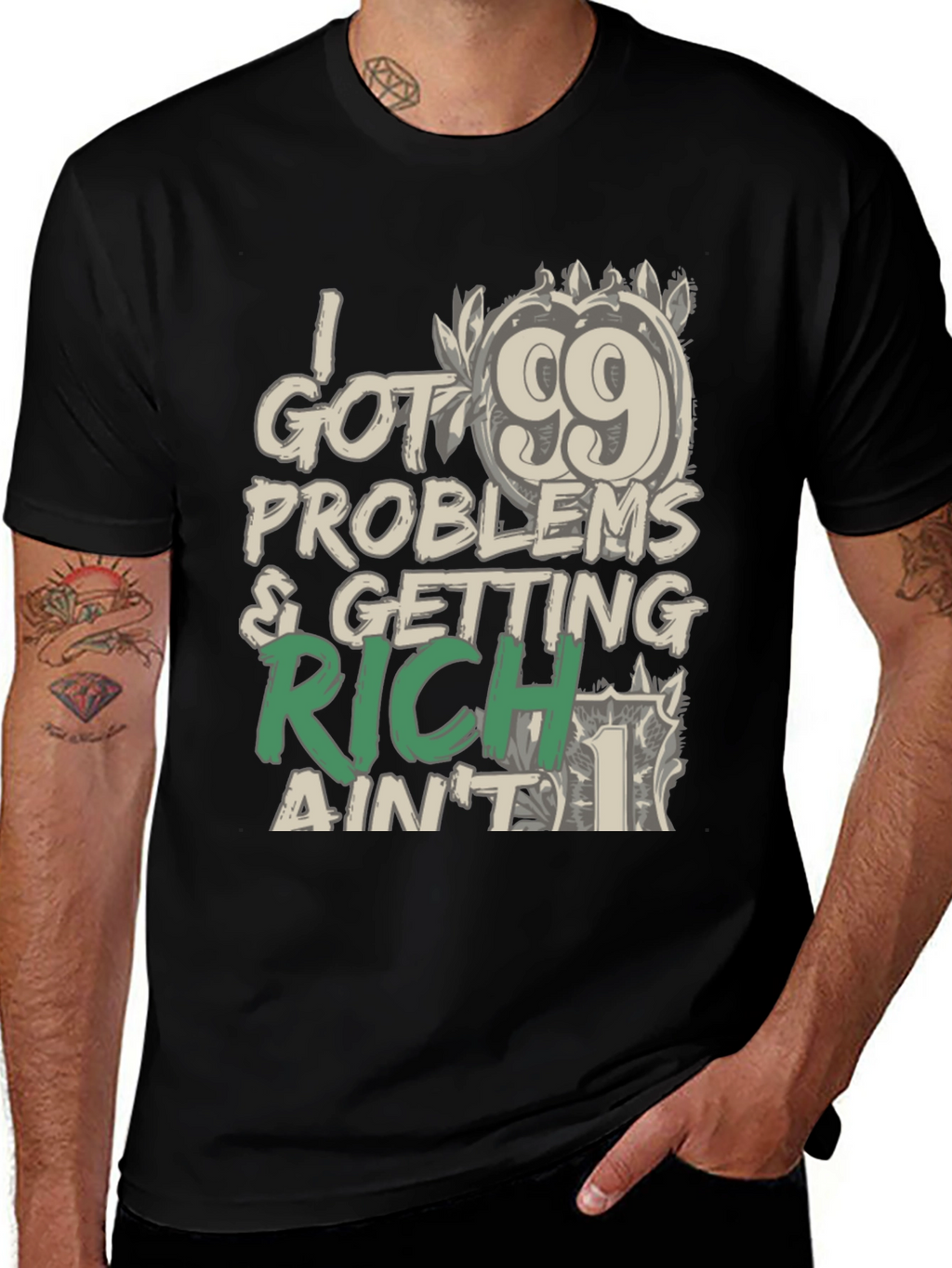 99 Problems Getting Rich T-Shirt: Stylish Graphic Tee