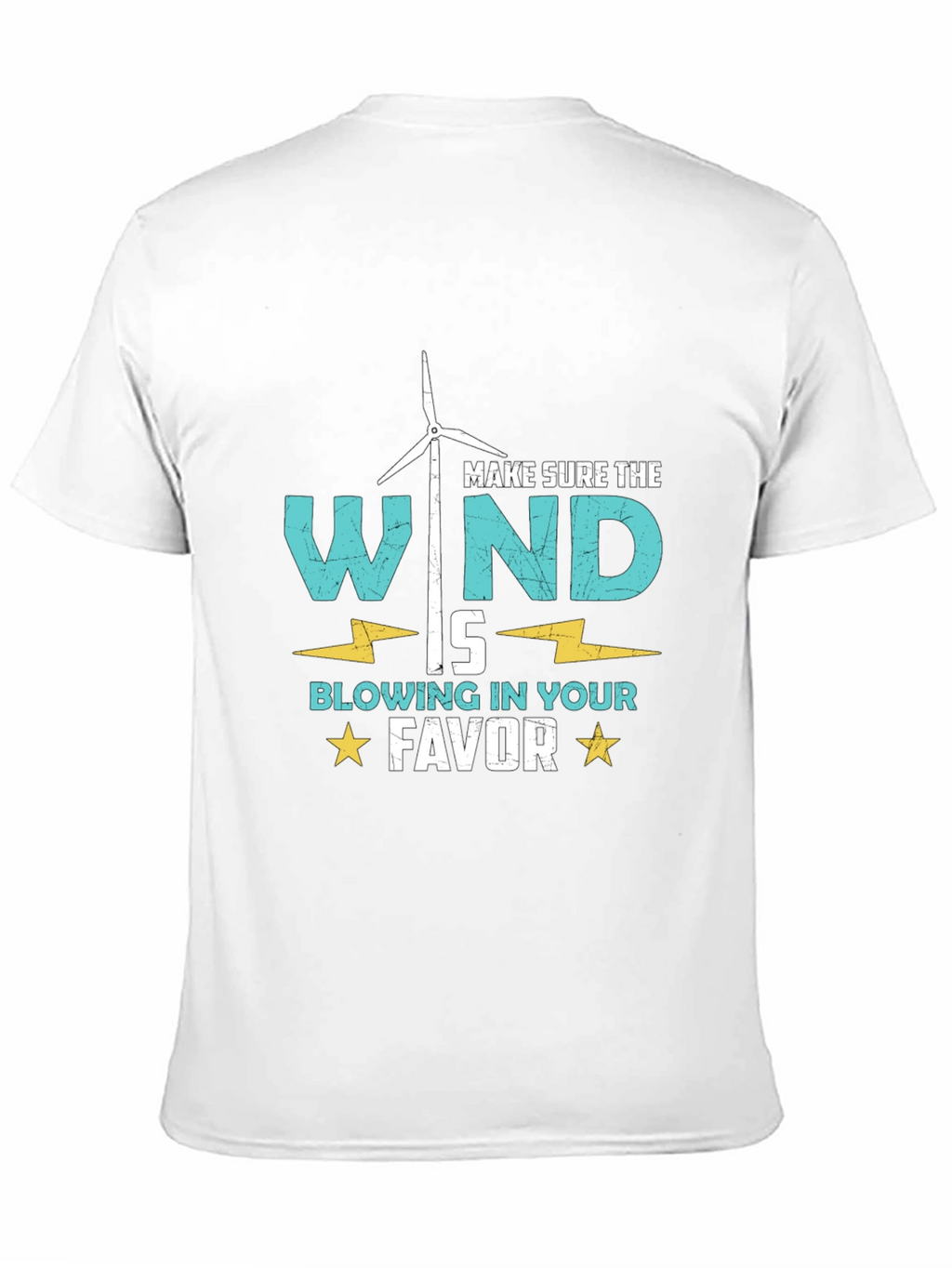 Wind Turbine T-Shirt: Blow in Your Favor