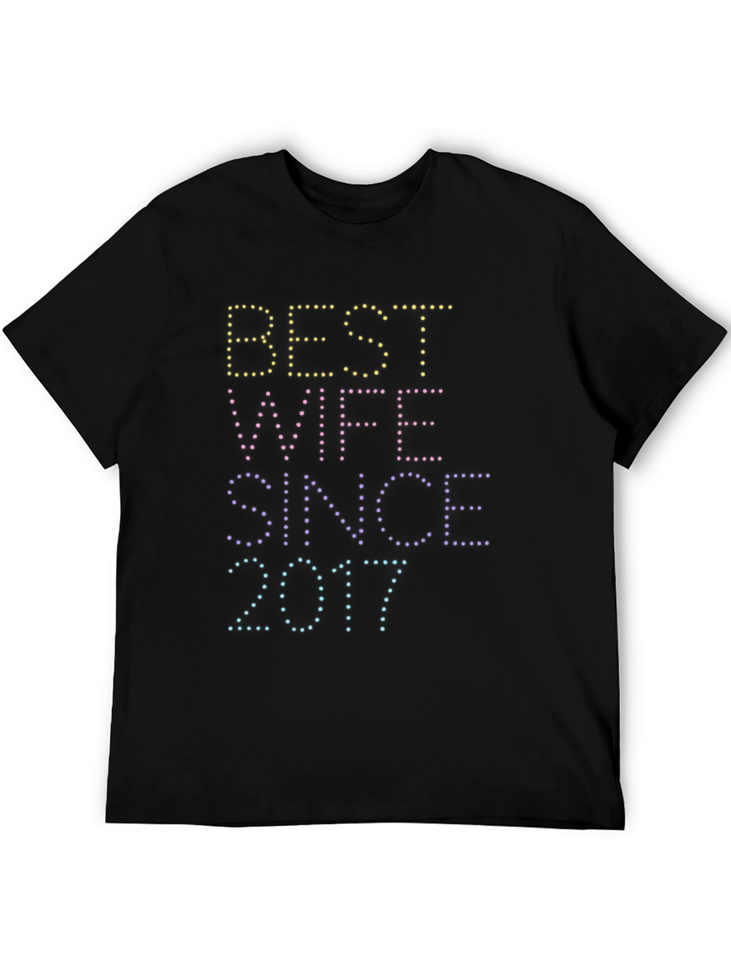 Best Wife Since 2017 Graphic Tee