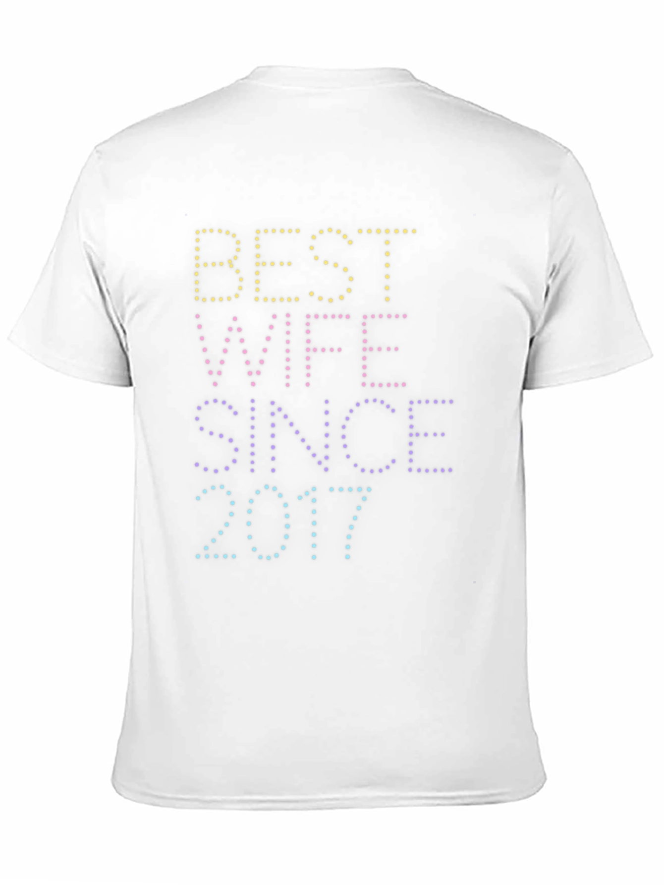 Best Wife Since 2017 Graphic Tee