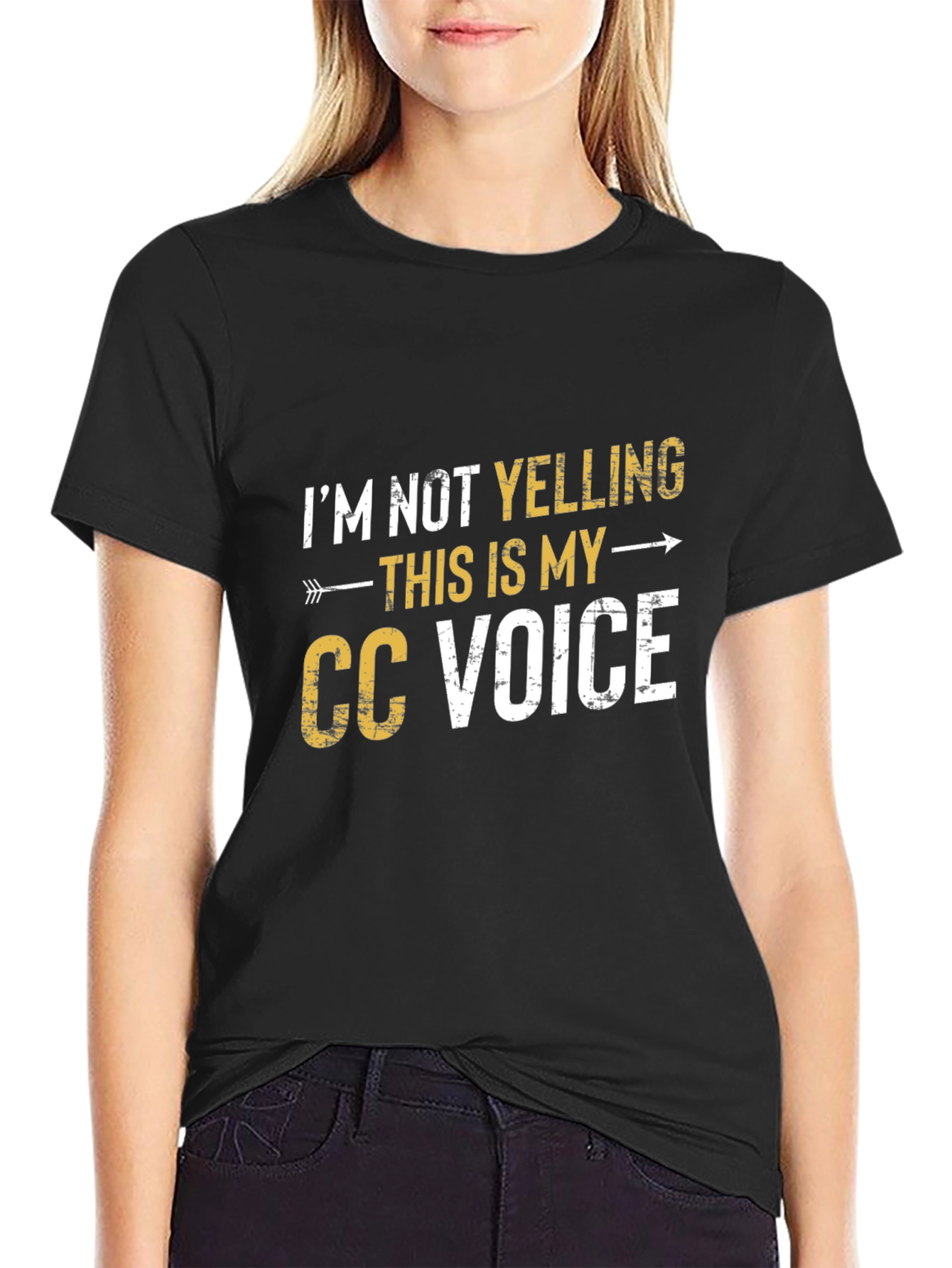 Im Not Yelling This is My CC Voice Graphic T-Shirt
