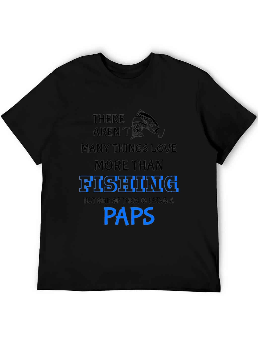 Fishing Paps T-Shirt: Love for Fishing and Grandfatherhood