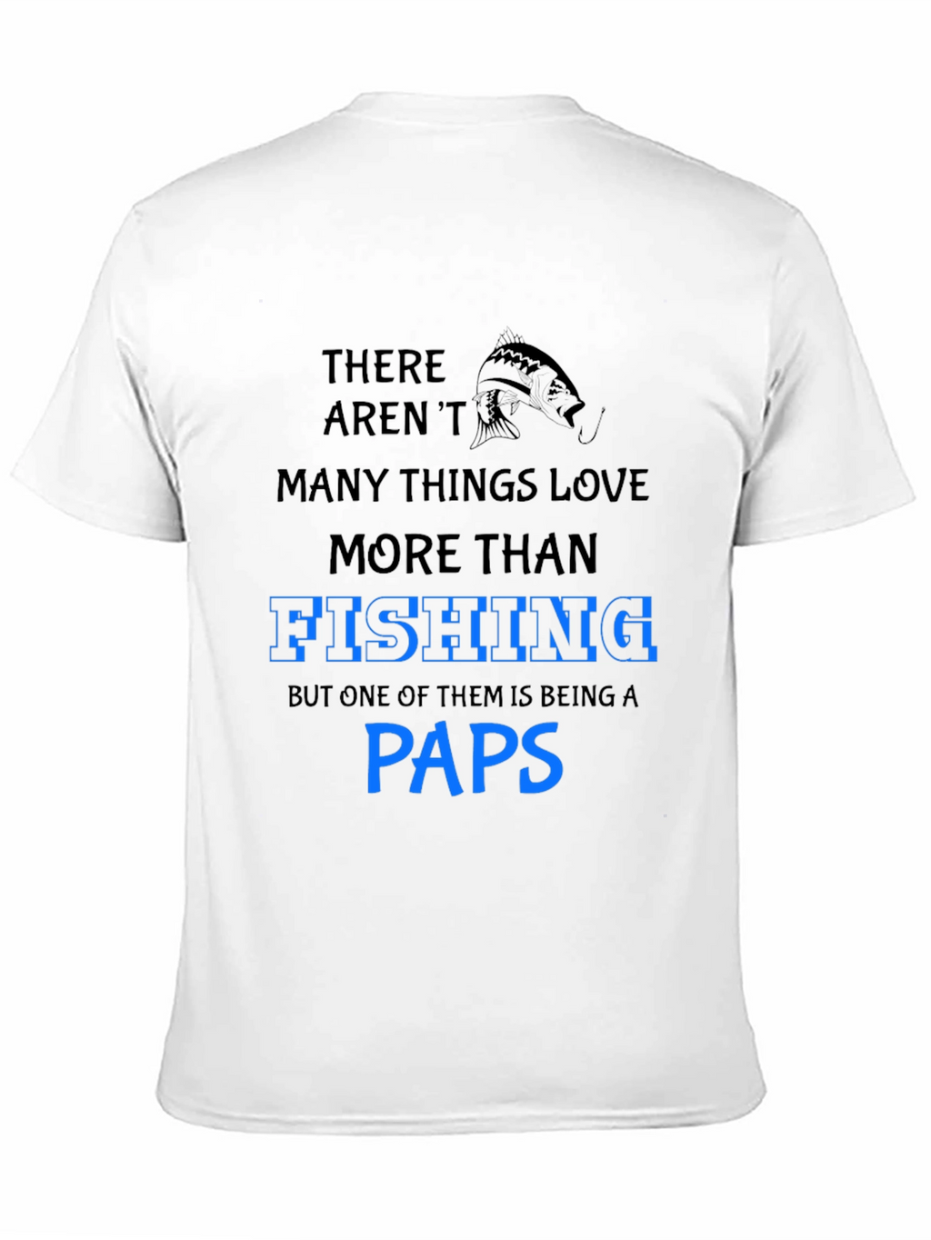 Fishing Paps T-Shirt: Love for Fishing and Grandfatherhood