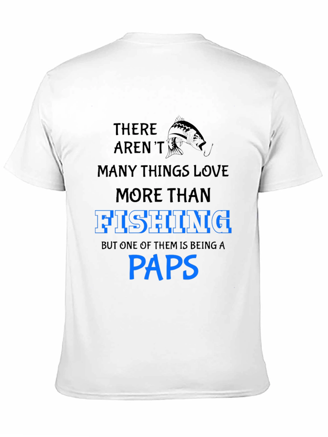 Fishing Paps T-Shirt: Love for Fishing and Grandfatherhood