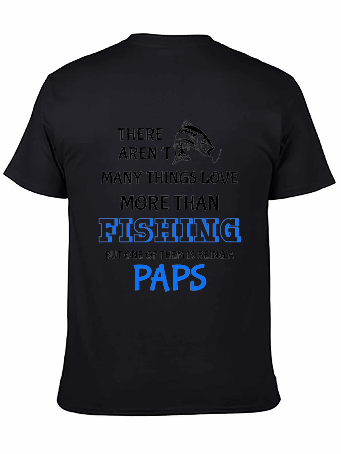 Fishing Paps T-Shirt: Love for Fishing and Grandfatherhood