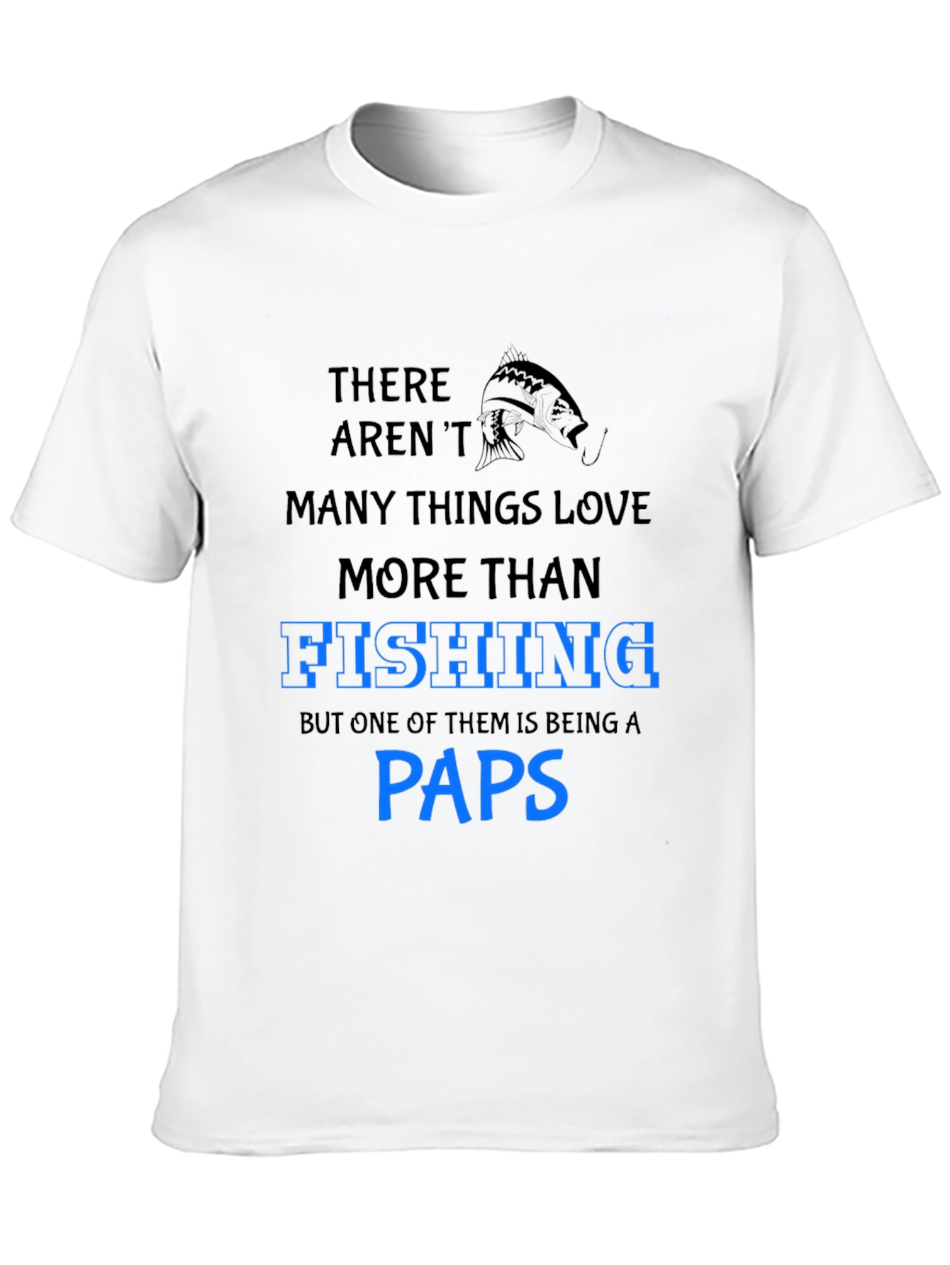 Fishing Paps T-Shirt: Love for Fishing and Grandfatherhood