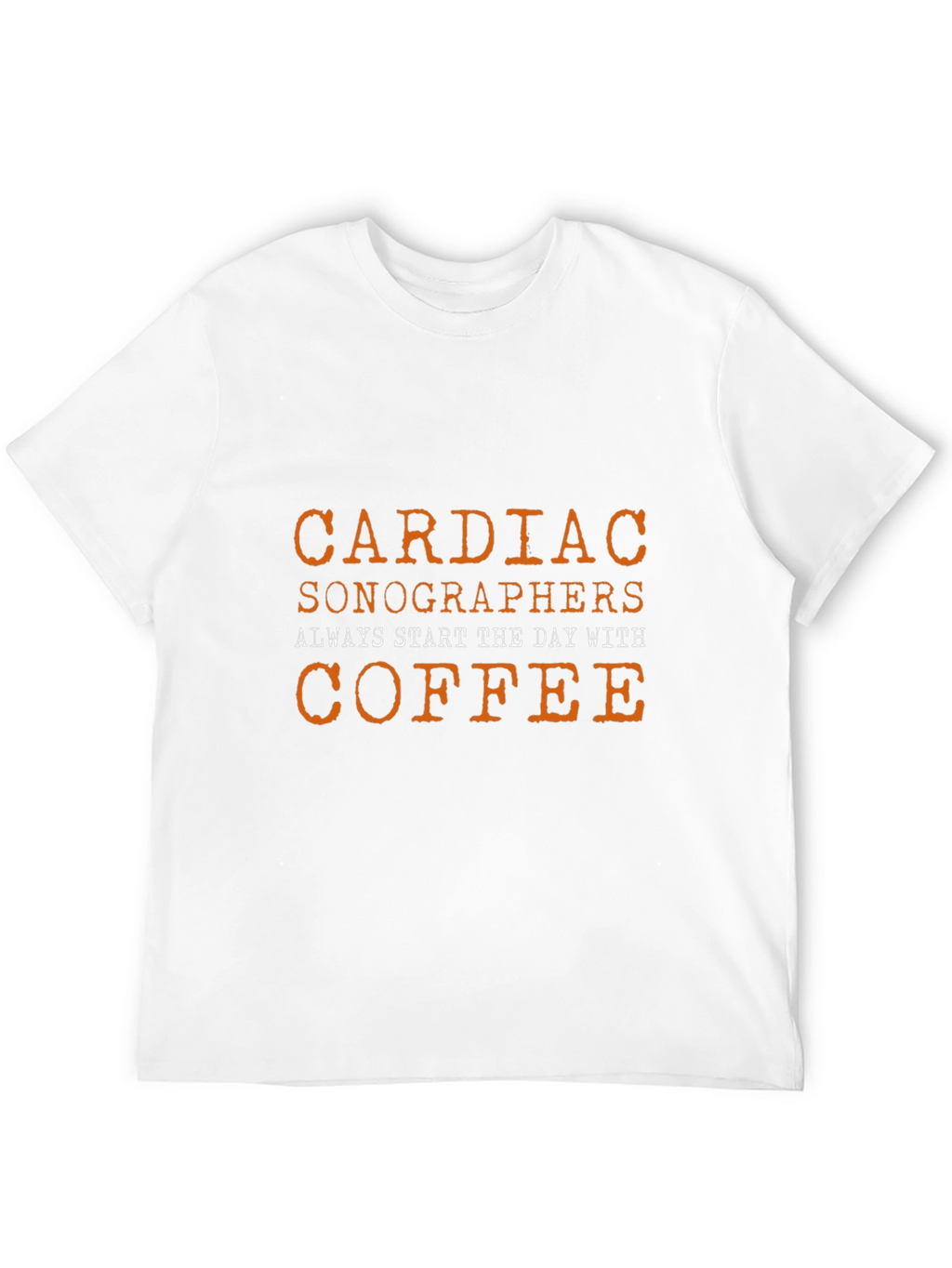 Cardiac Sonographers Coffee T-Shirt