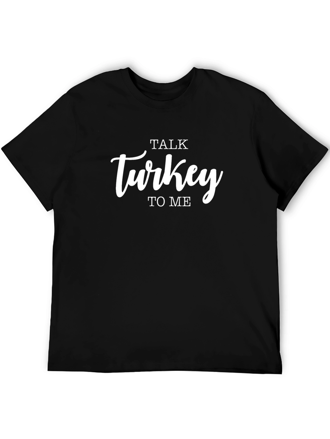 Talk Turkey to Me Graphic T-Shirt - Black