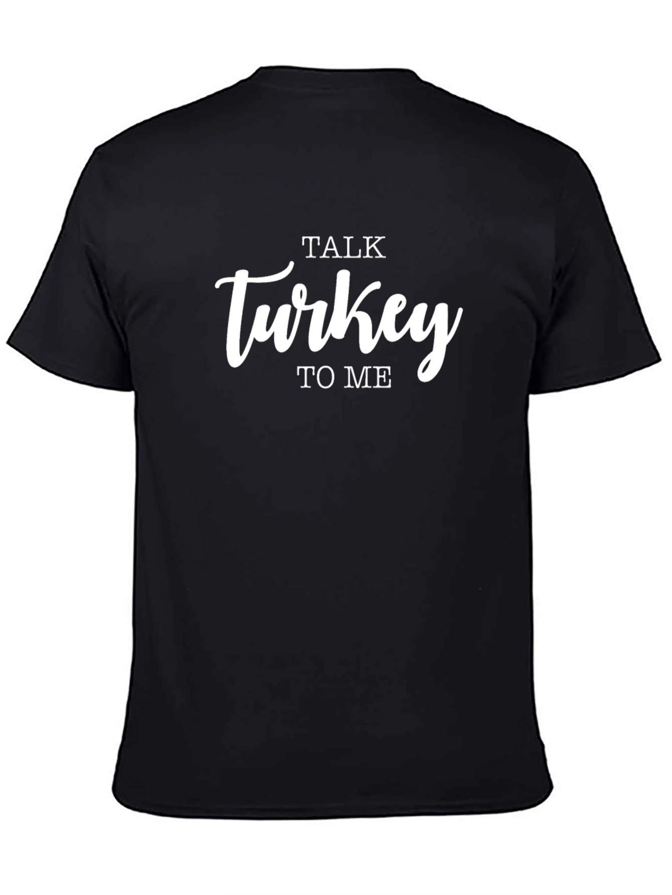 Talk Turkey to Me Graphic T-Shirt - Black