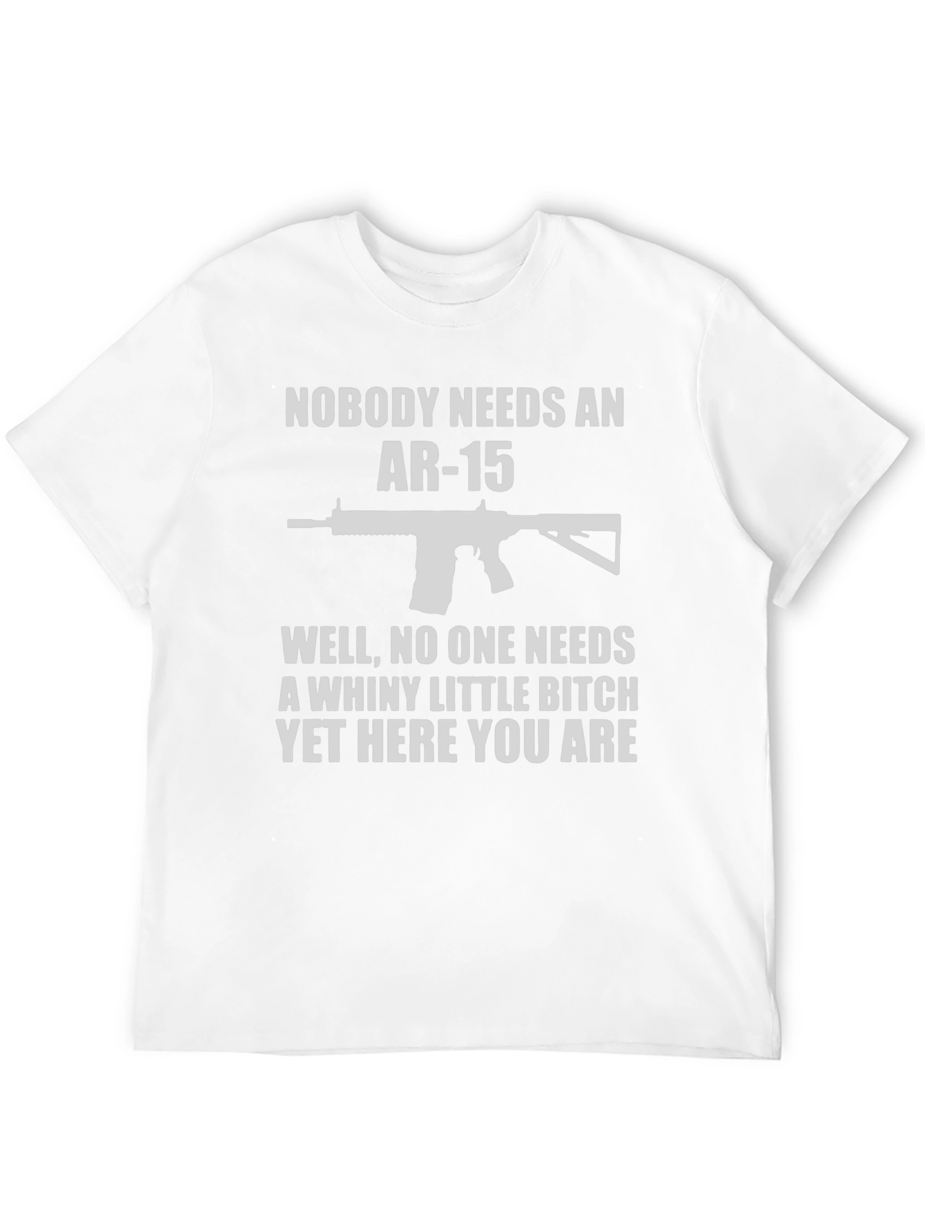 Funny AR-15 T-Shirt: Nobody Needs An AR-15