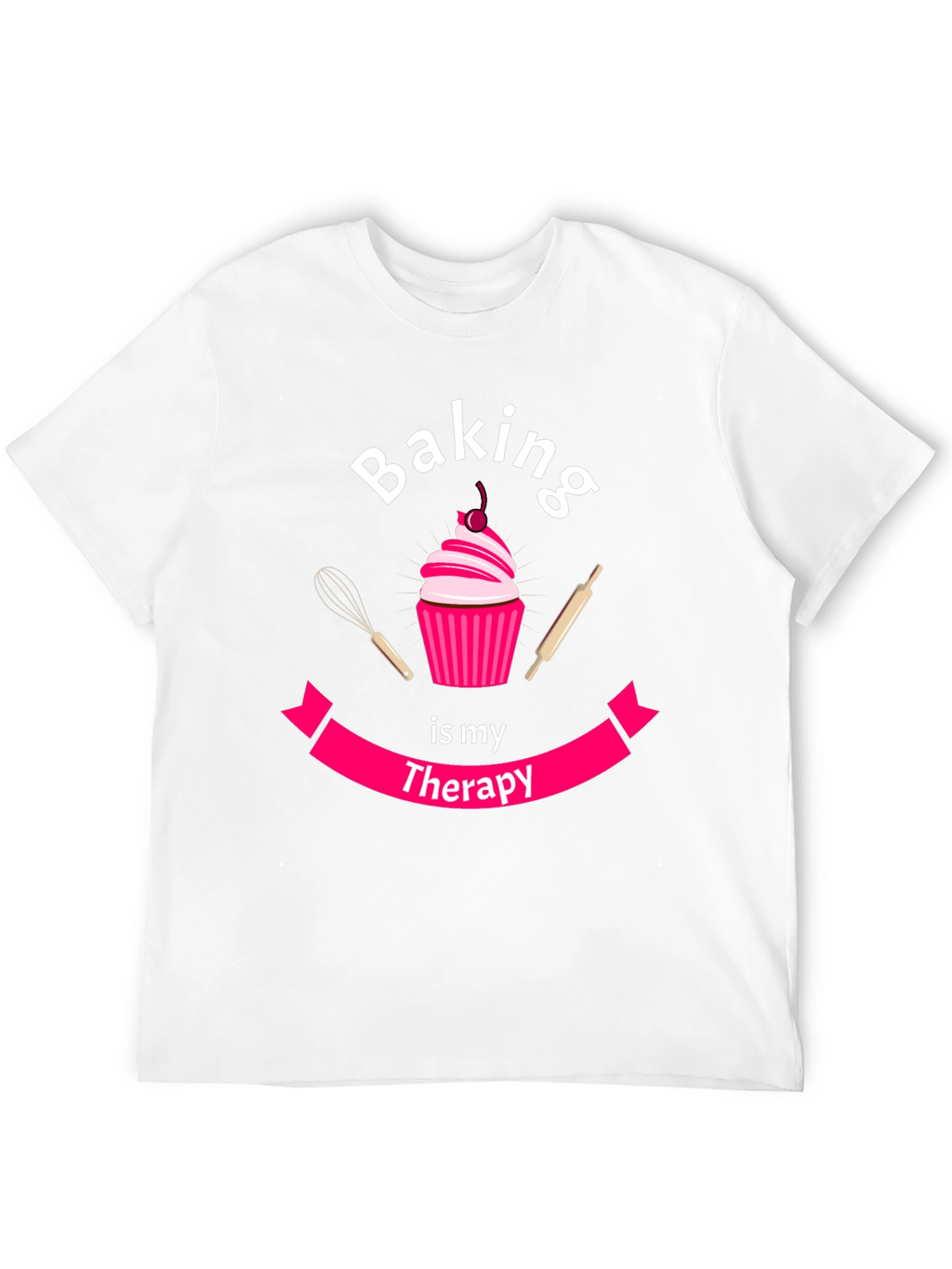 Baking is My Therapy T-Shirt - Cupcake Design