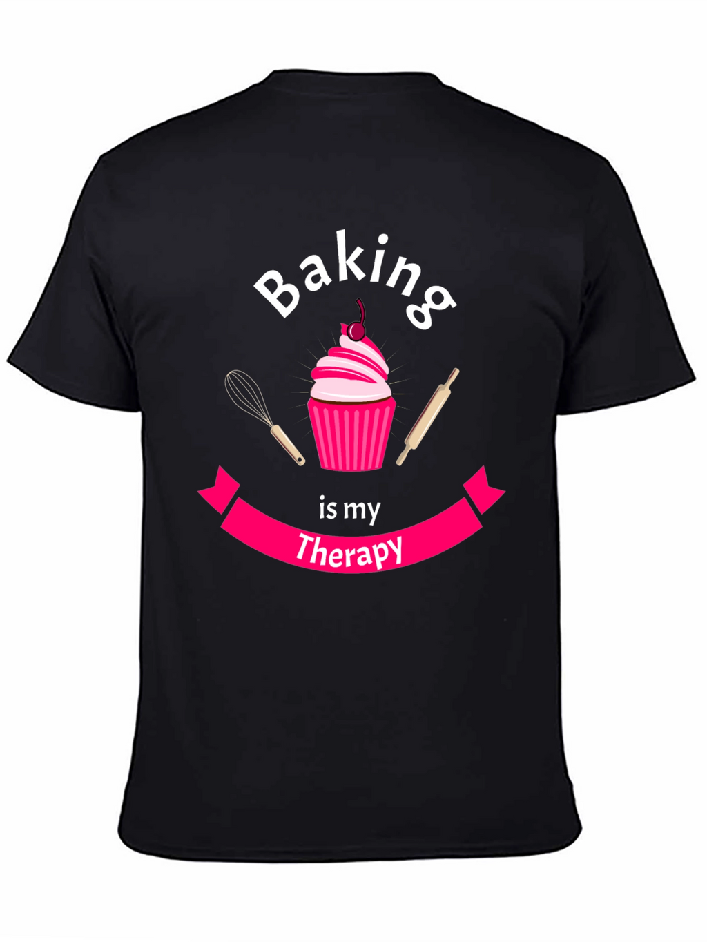 Baking is My Therapy T-Shirt - Cupcake Design