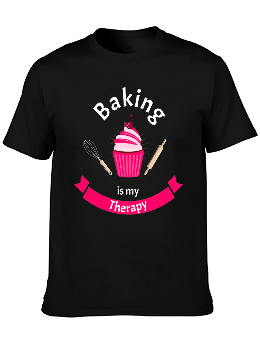 Baking is My Therapy T-Shirt - Cupcake Design