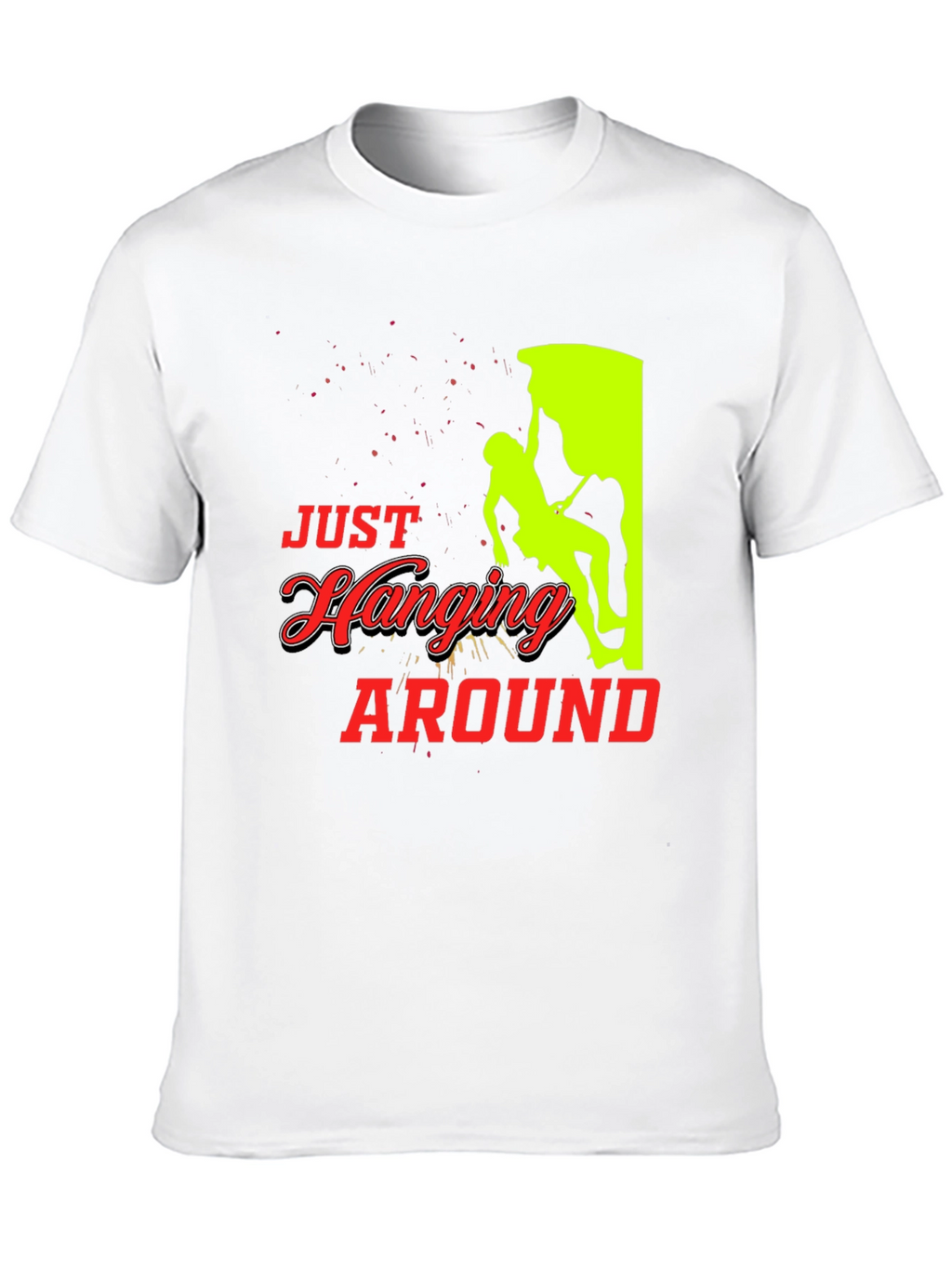 Just Hanging Around Black T-Shirt Climbing Design