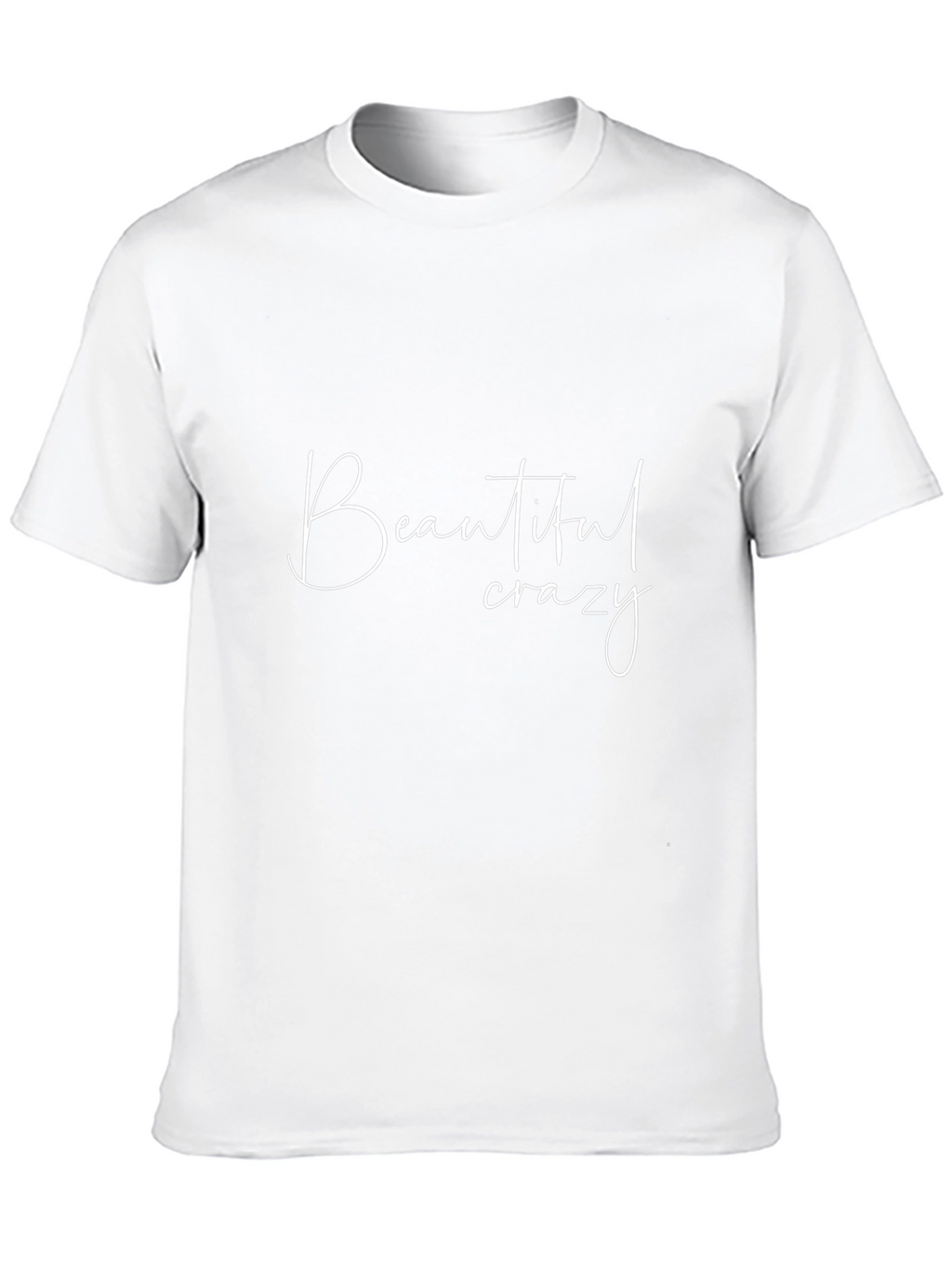 Beautiful Crazy Graphic Tee