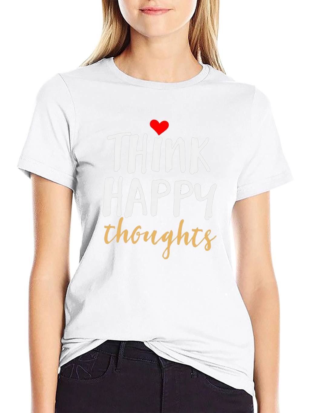 Think Happy Thoughts Graphic T-Shirt
